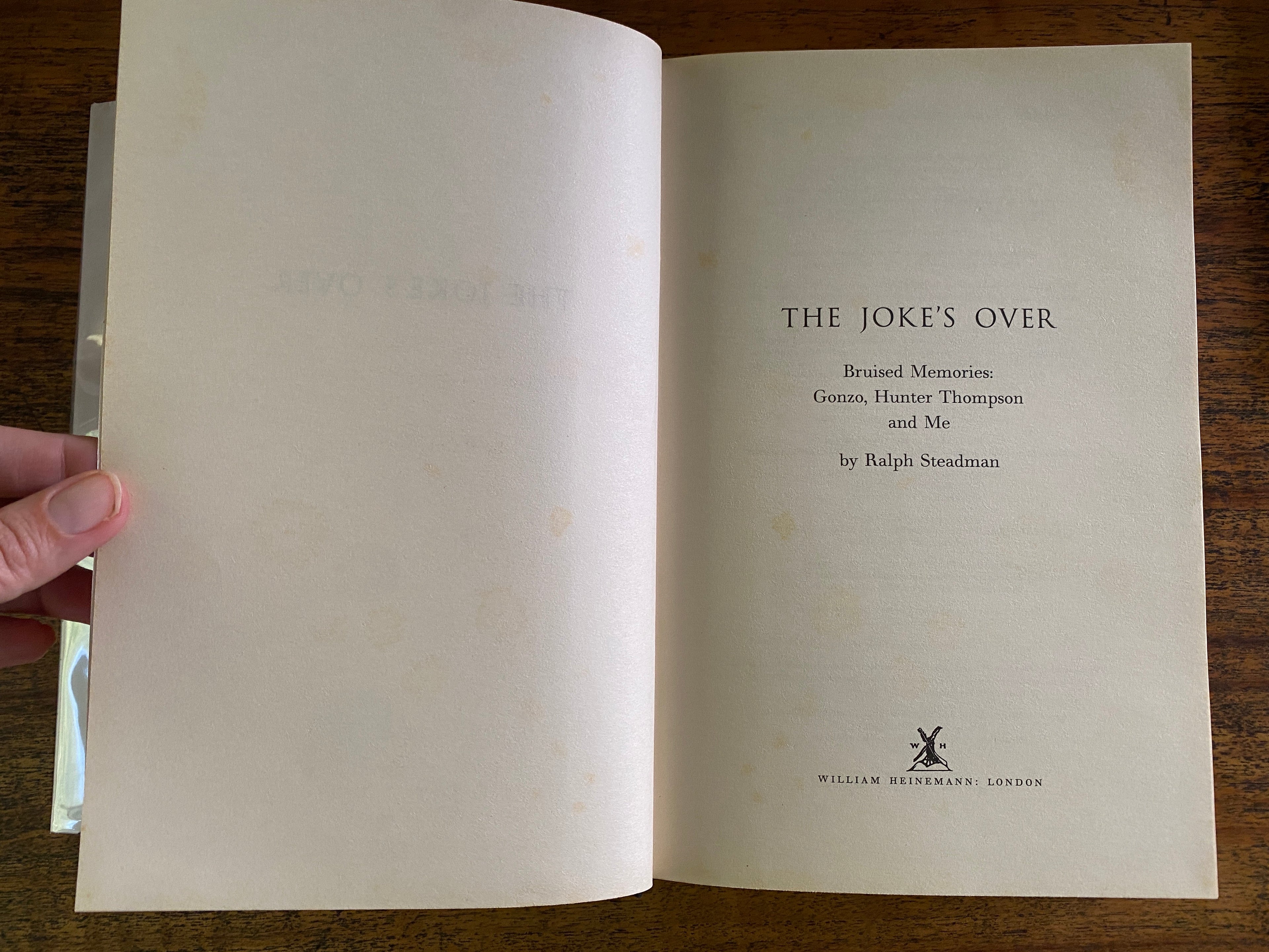 The Jokes Over: Memories of Hunter S. Thompson - Steadman, Ralph