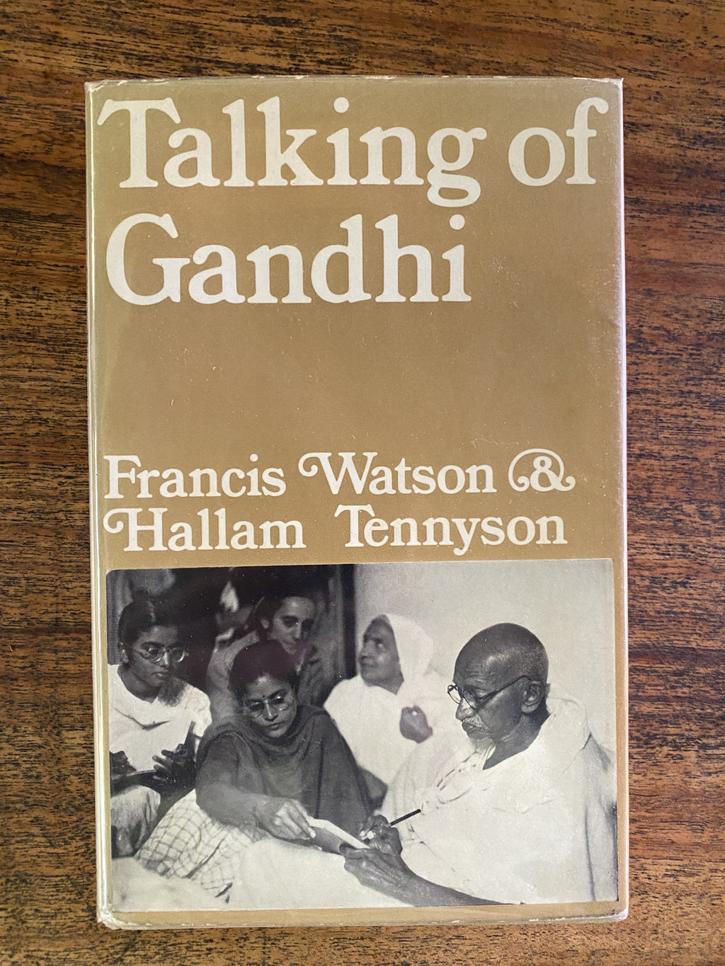 Talking of Gandhi - Watson, Francis & Tennyson, Hallam