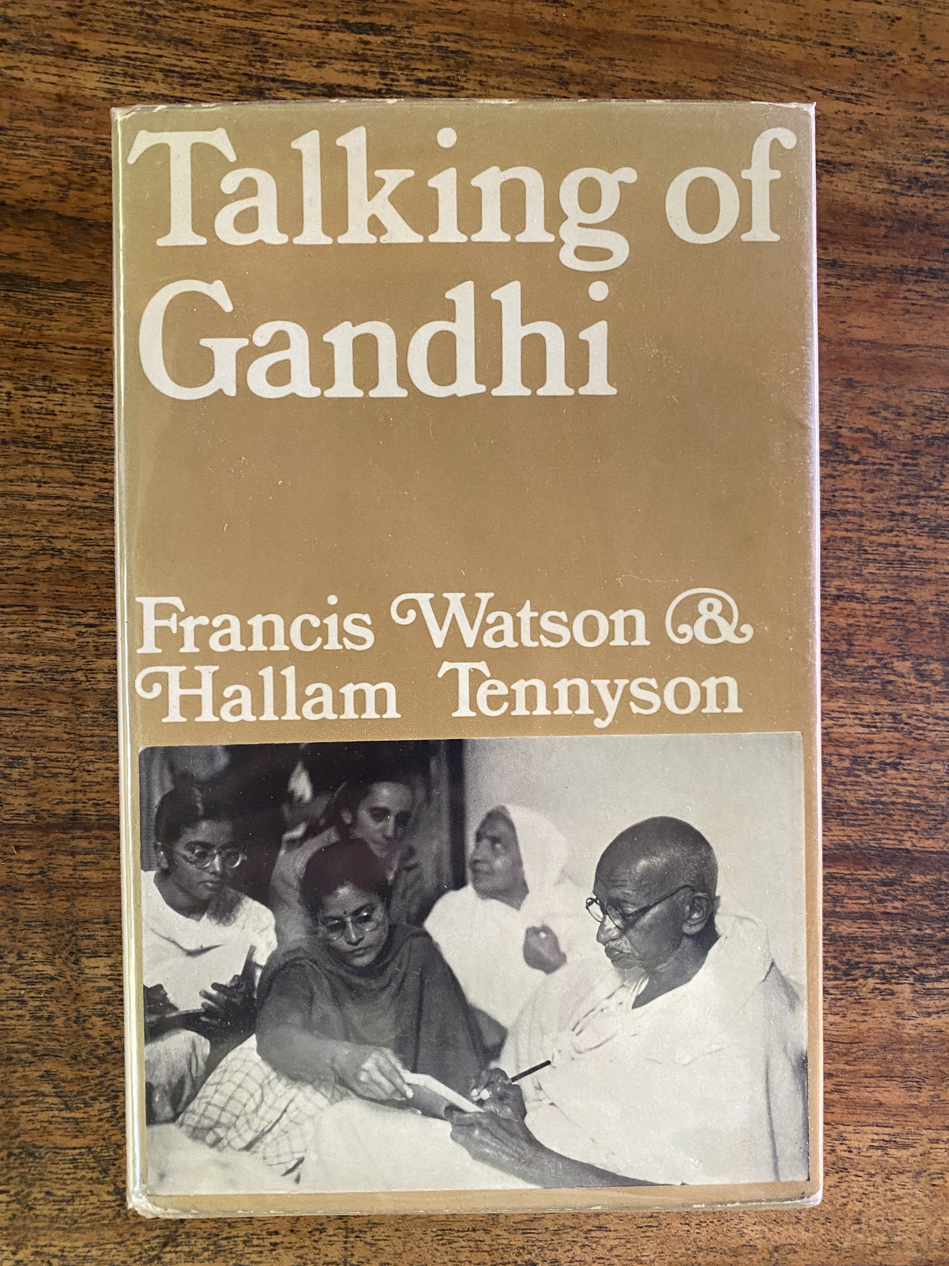 Talking of Gandhi - Watson, Francis & Tennyson, Hallam
