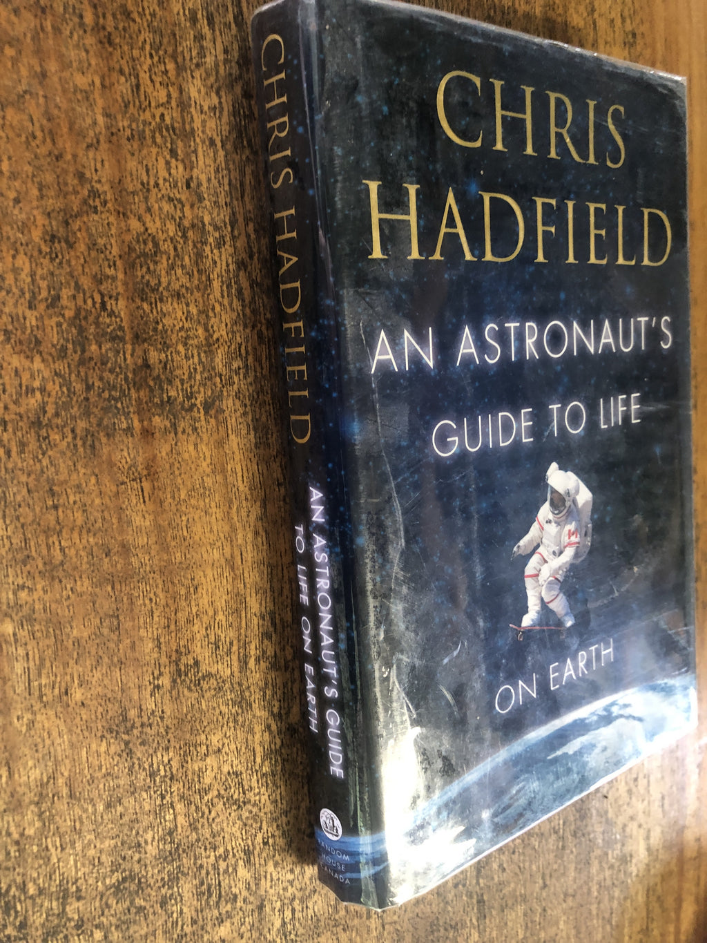 An Astronauts Guide To Life On Earth — Hadfield, Chris