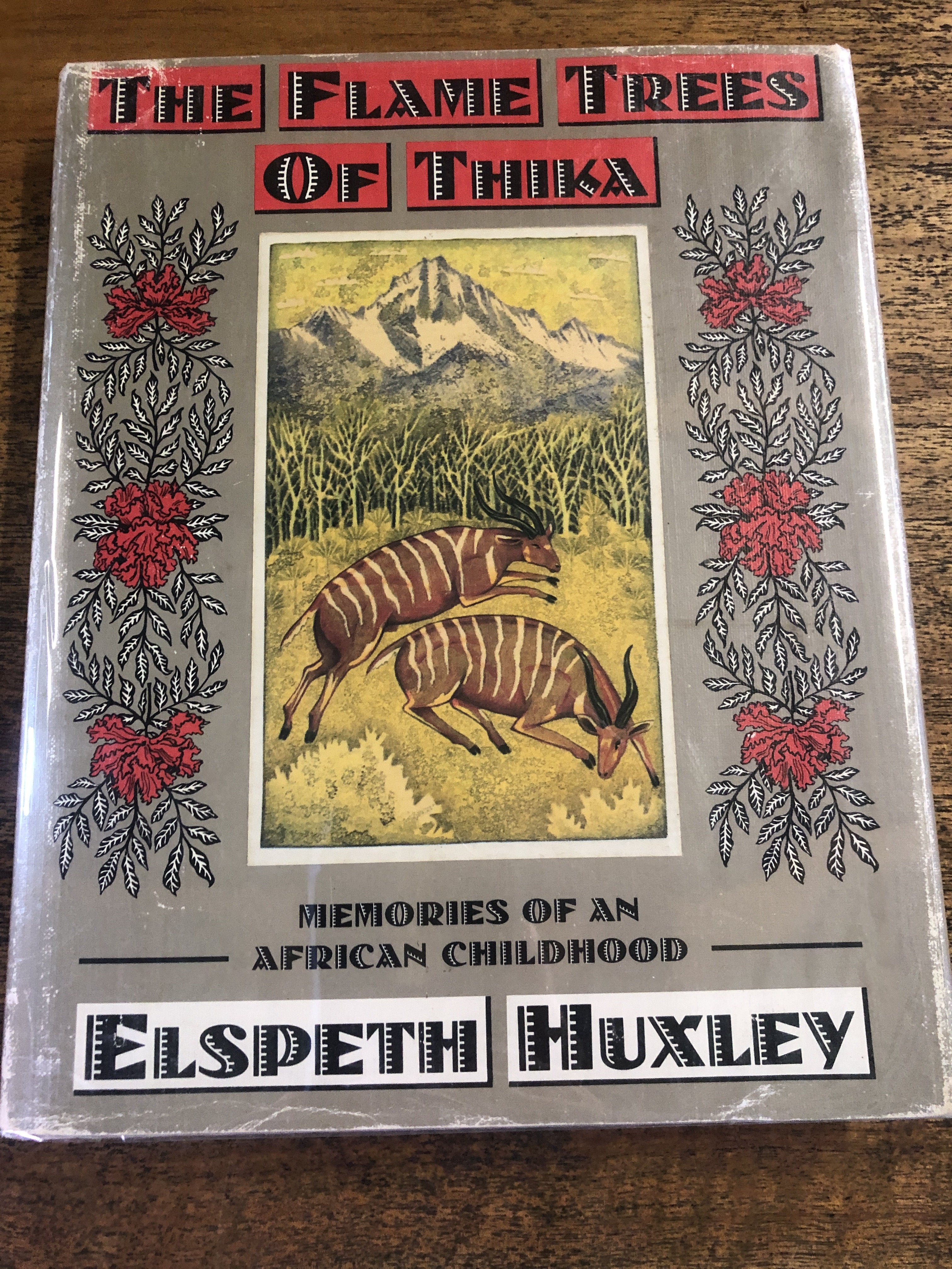 The Flame Trees of Thika  — Huxley, Elspeth