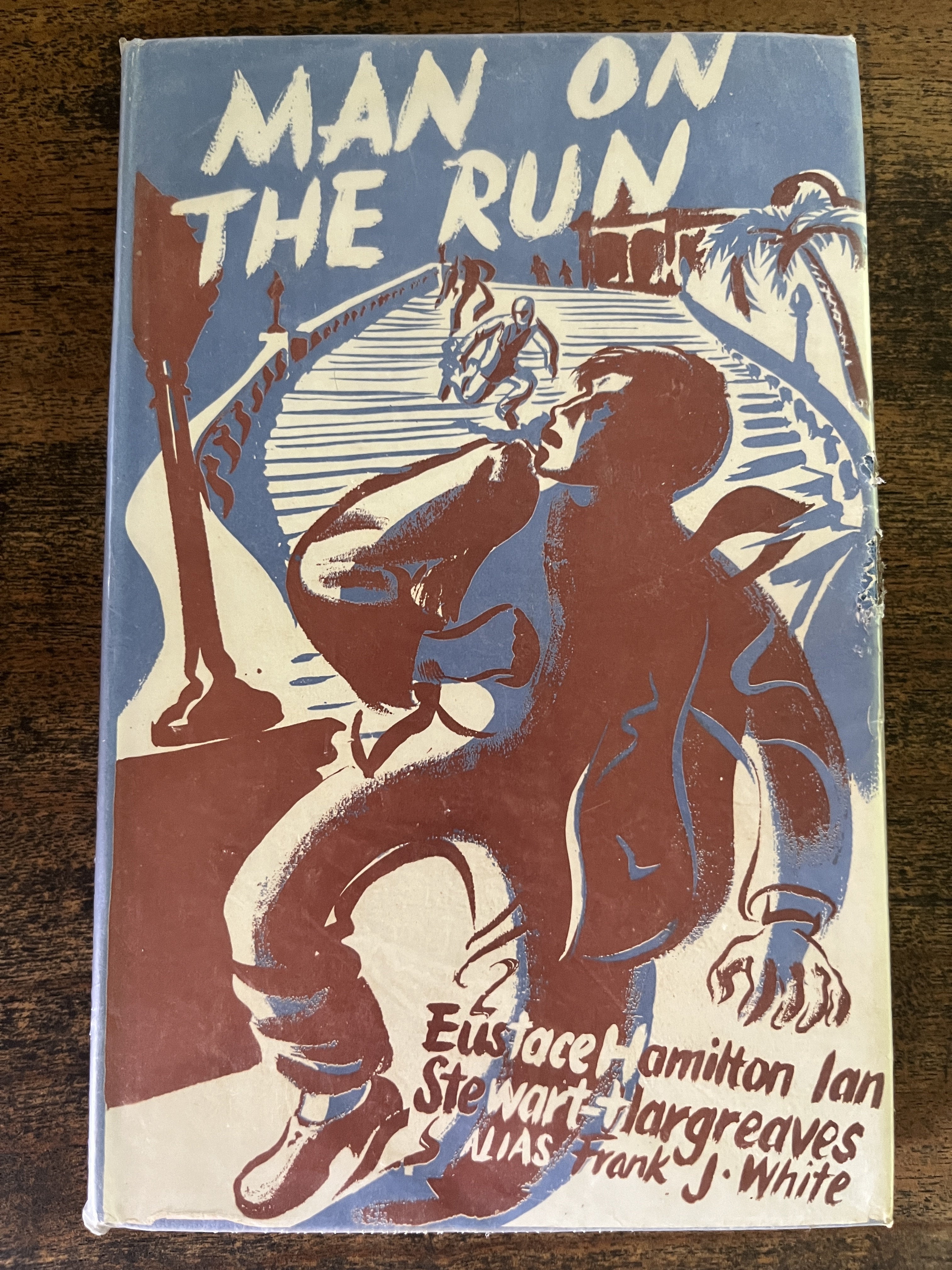 Man On The Run - Stewart-Hargreaves, Eustace Hamilton Ian