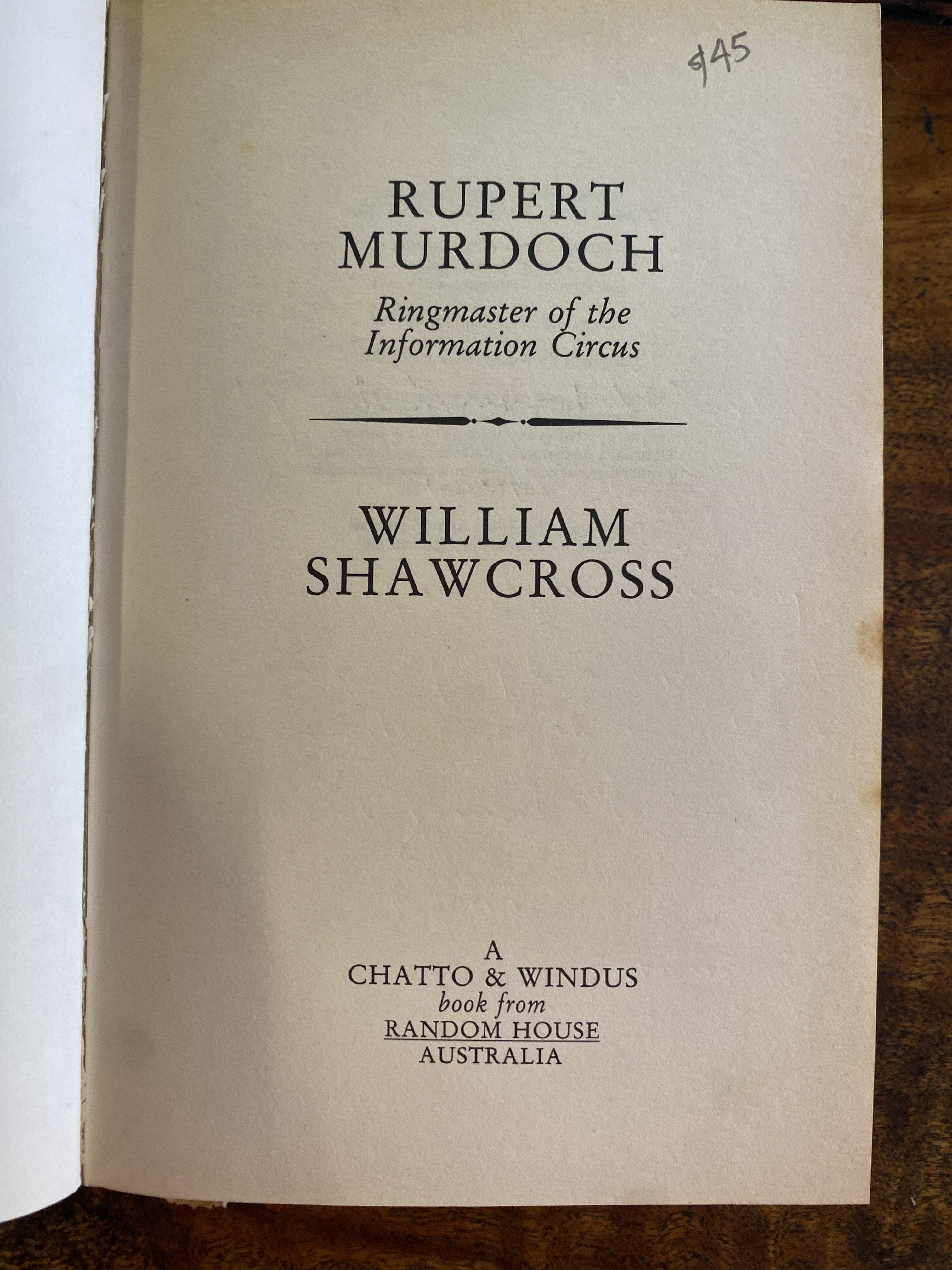 Rupert Murdoch - Shawcross, William