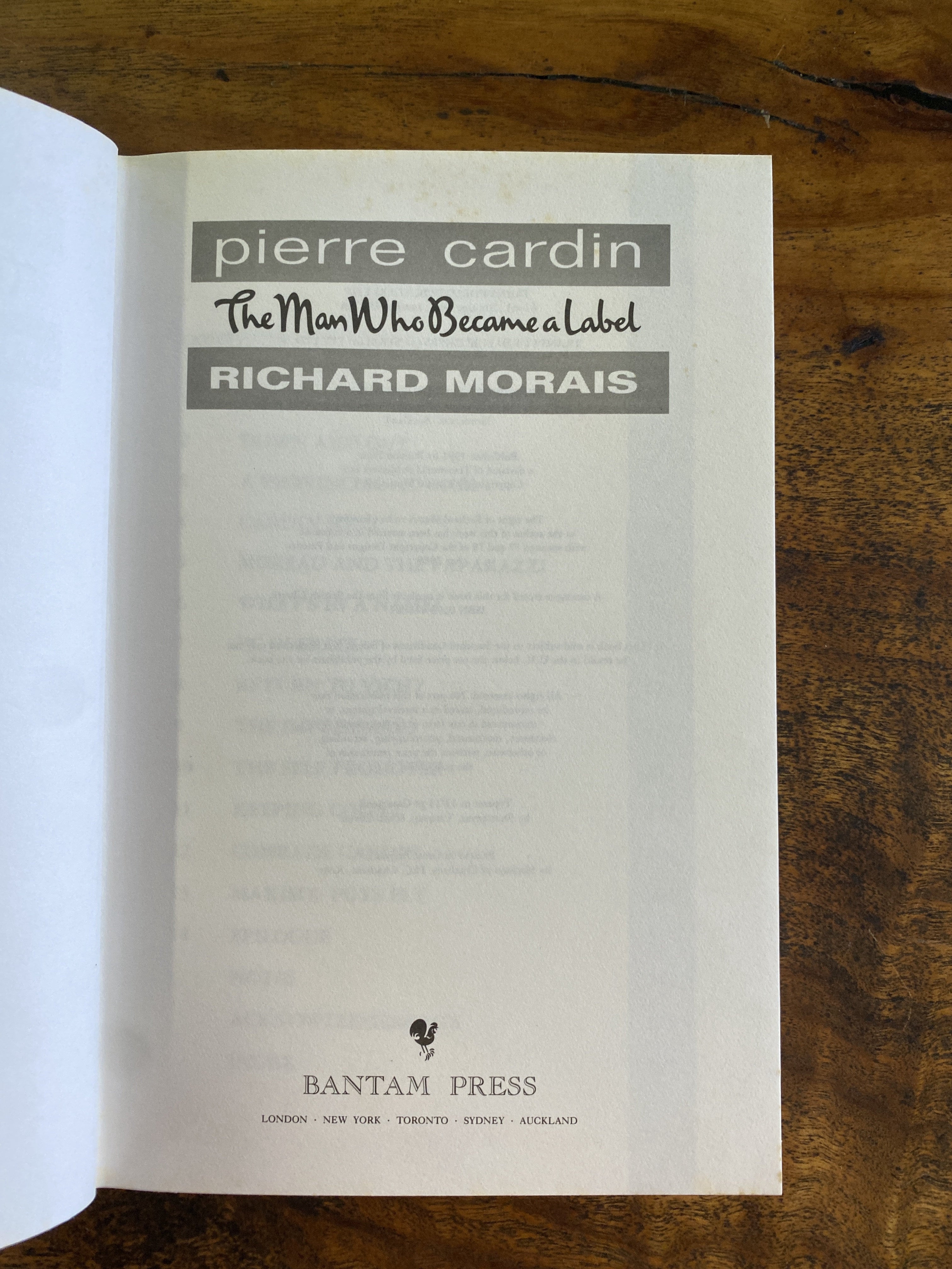 Pierre Cardin: The Man Who Became A Label - Morais, Richard