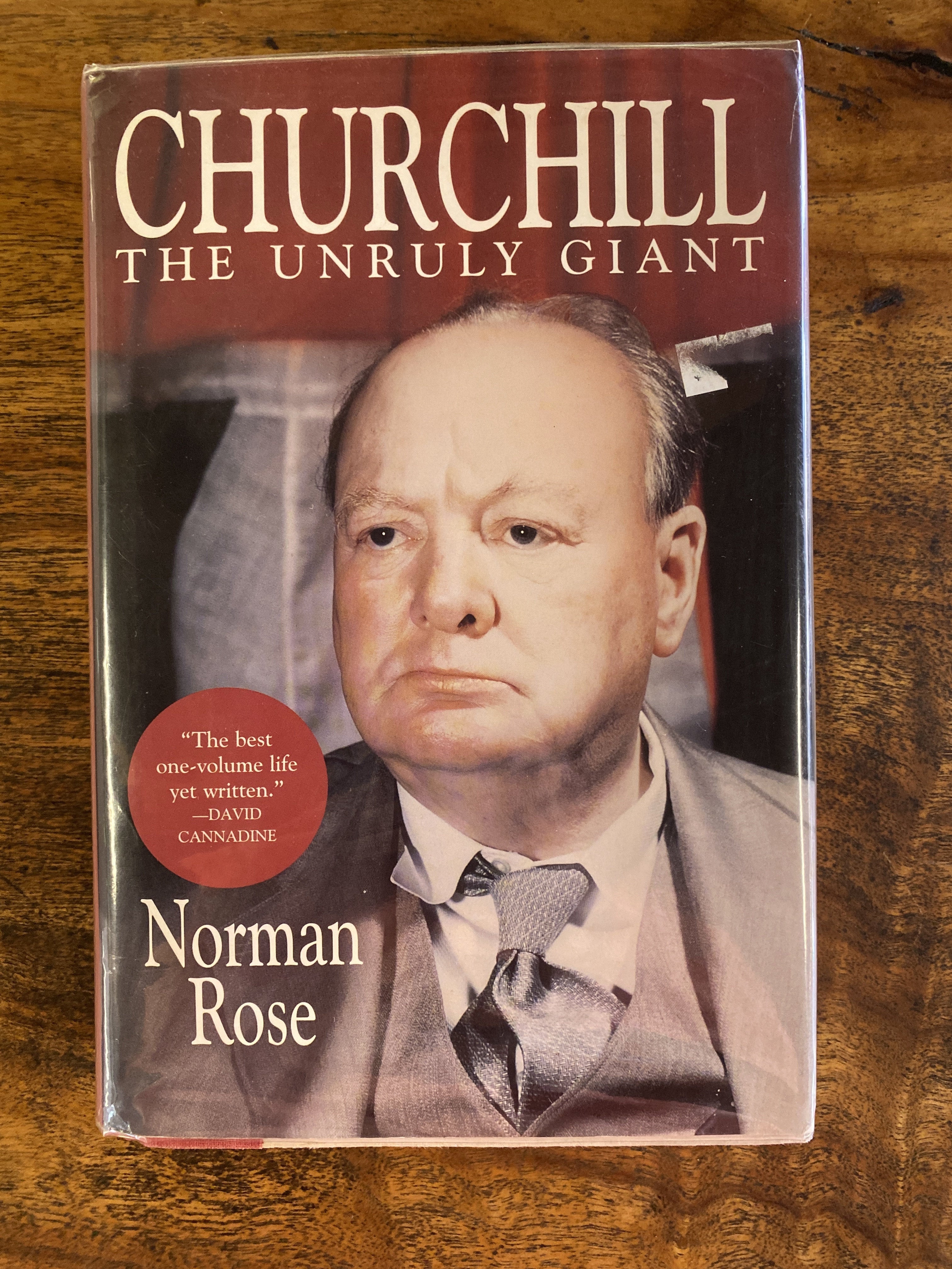 Churchill; The Unruly Giant - Rose, Norman