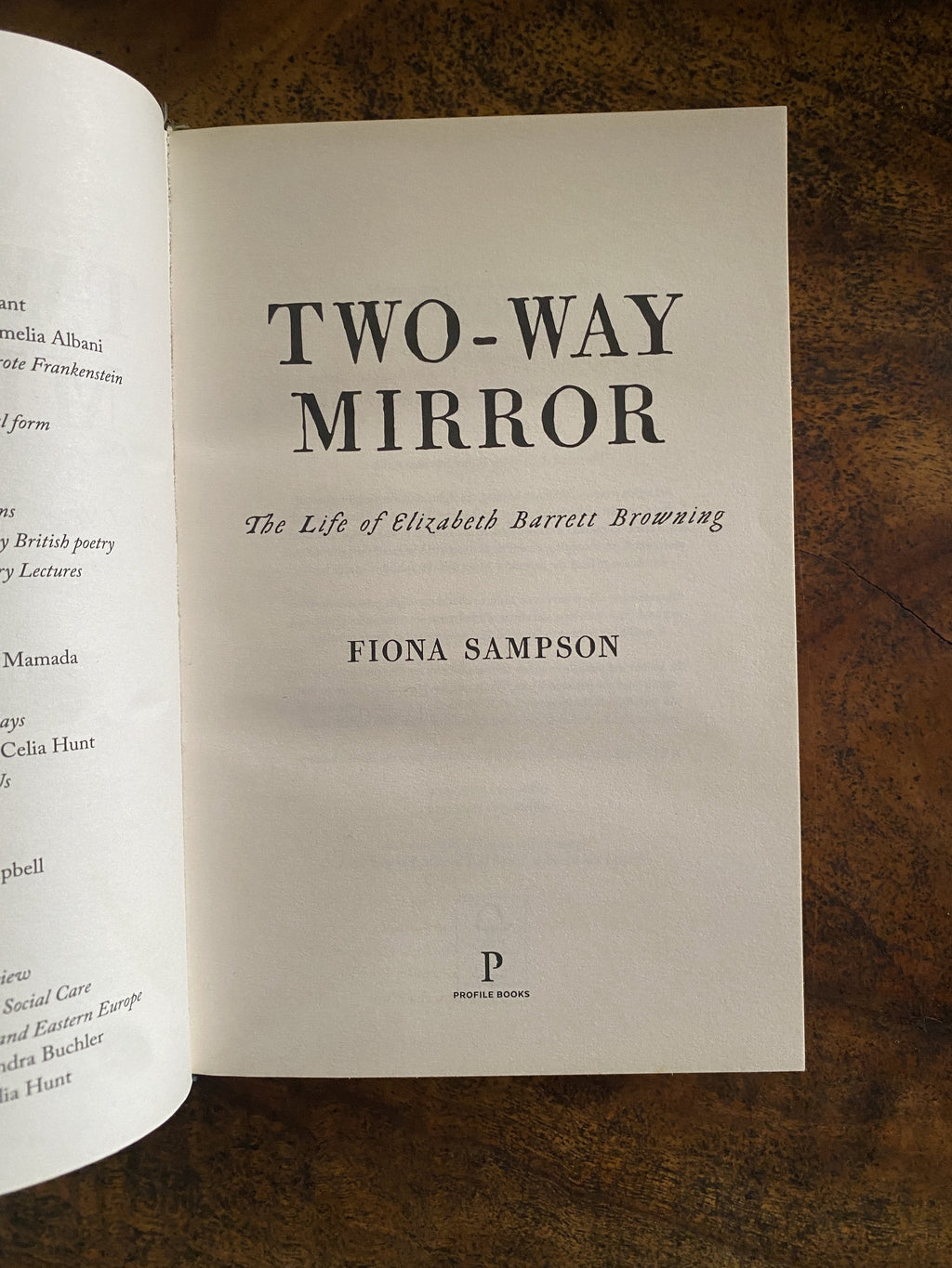 Two Way Mirror; The Life Of Elizabeth Barrett Browning - Sampson, Fiona