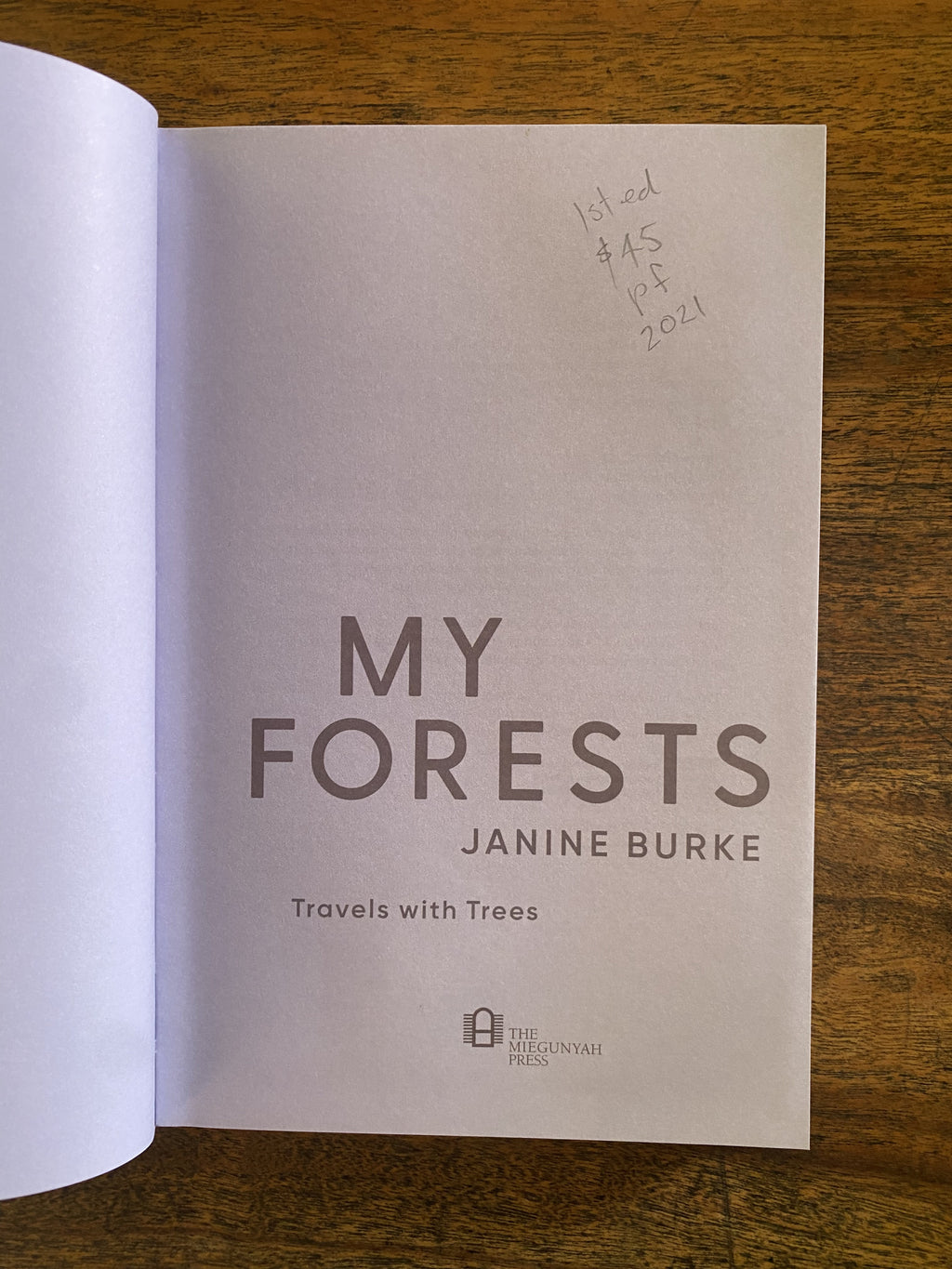My Forests; Travels With Trees — Burke, Janine