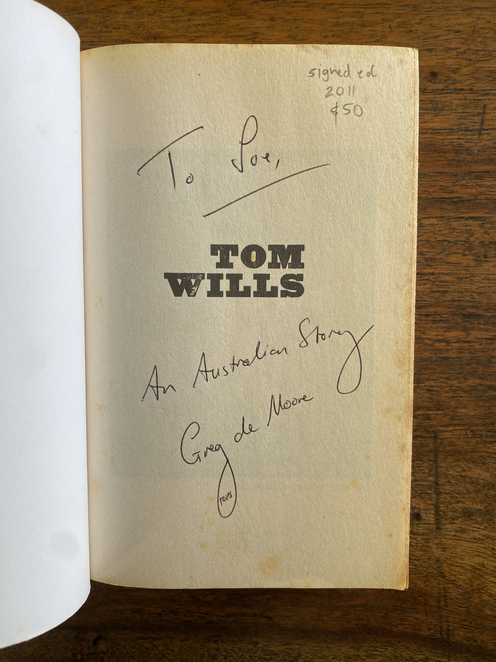 Tom Wills; First wild man of Australian Sport — Moore, Greg de