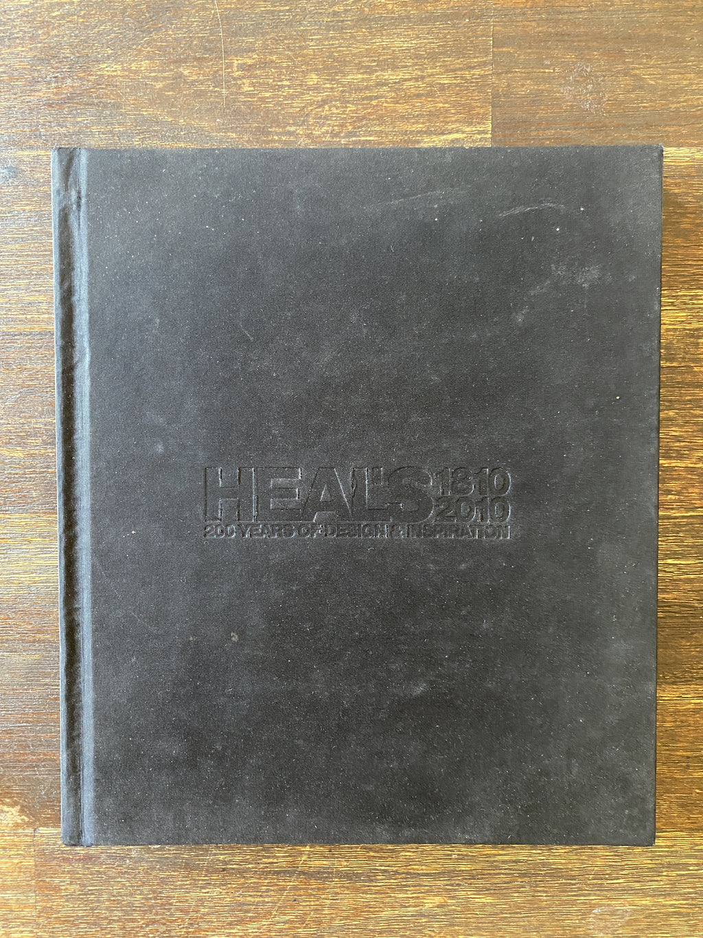 Heals's 1810-2010 200 Years of Design and Interpretation - Heal, Ambrose