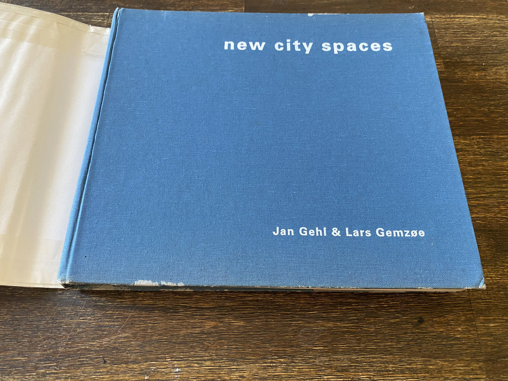 New City Spaces - Gehl, Jan & Gemzoe, Lars