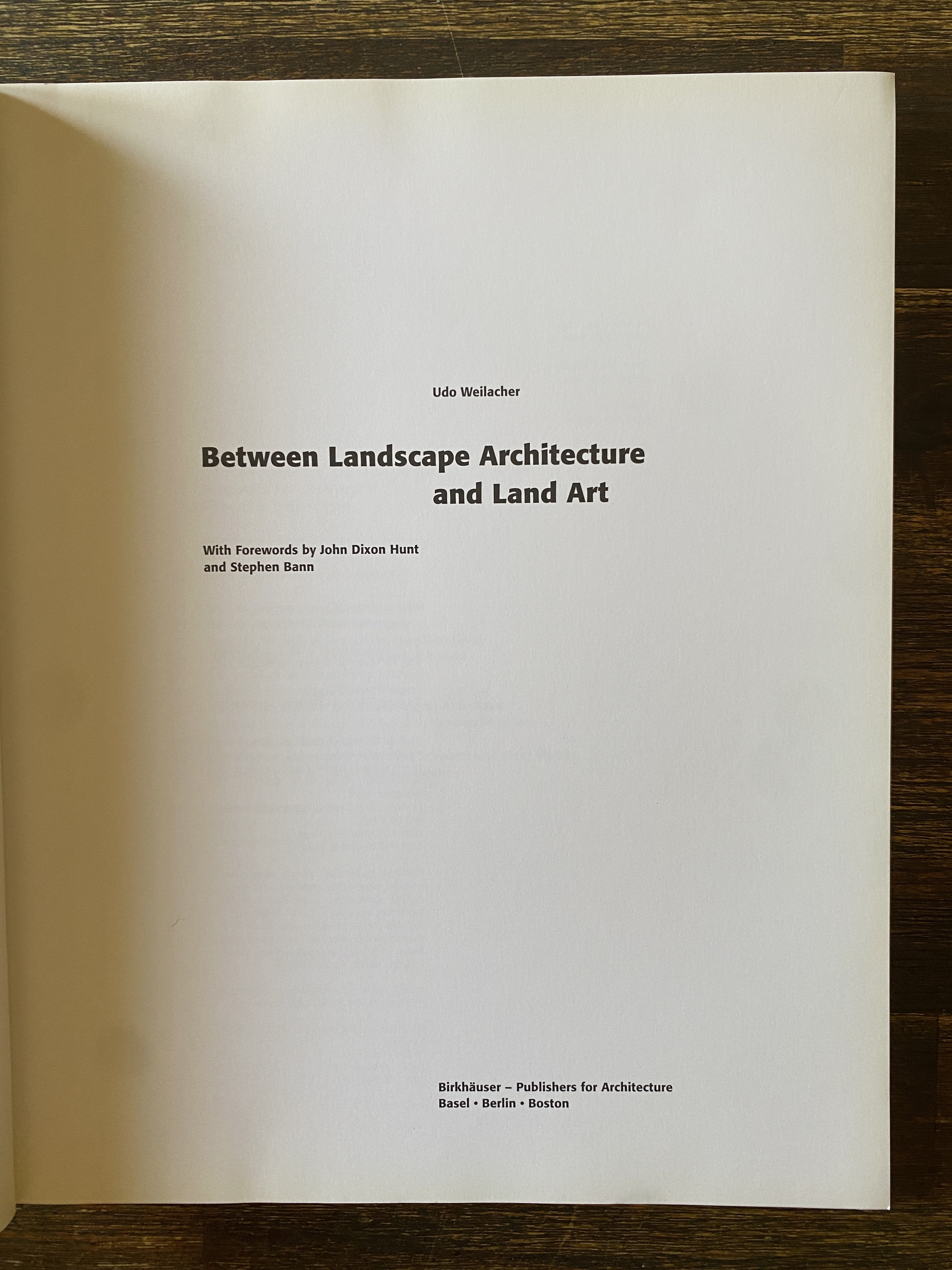 Between Landscape Architecture and Land Art - Udo, Weilacher