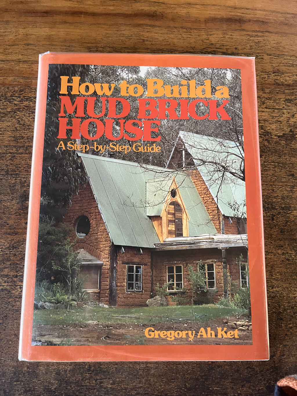 How To Build A Mud Brick House - Ah Ket, Gregory