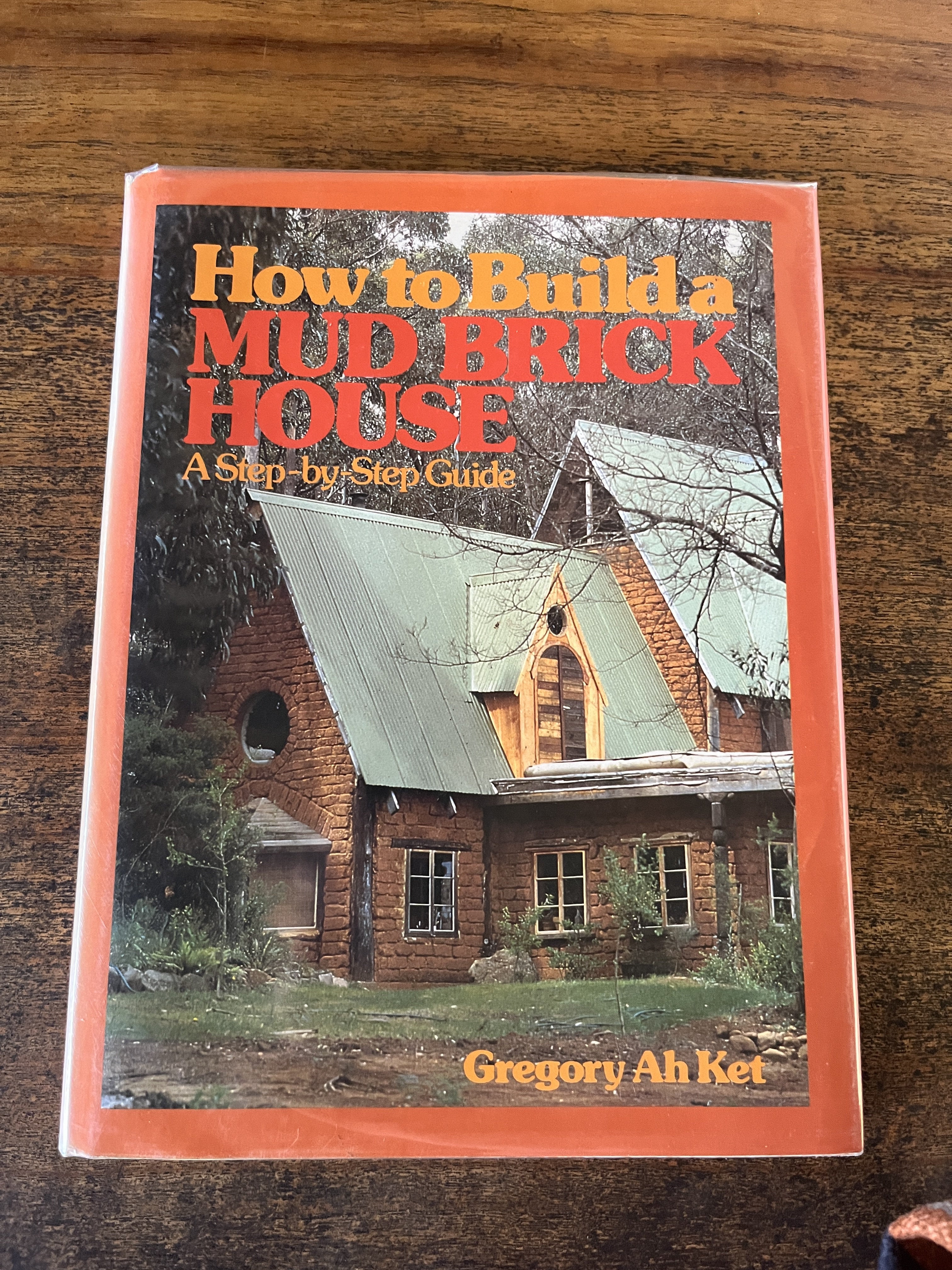 How To Build A Mud Brick House - Ah Ket, Gregory
