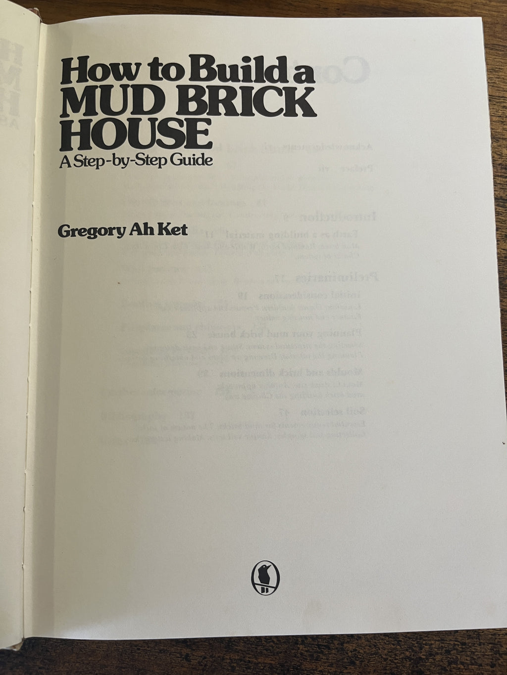 How To Build A Mud Brick House - Ah Ket, Gregory