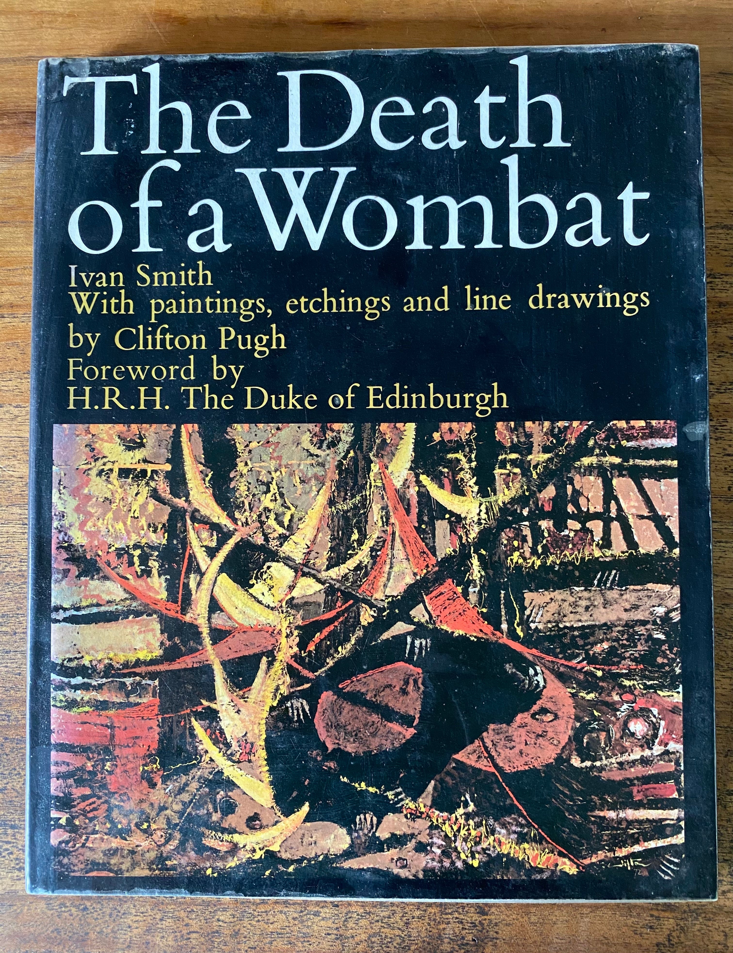 The Death of a Wombat - Smith, Ivan