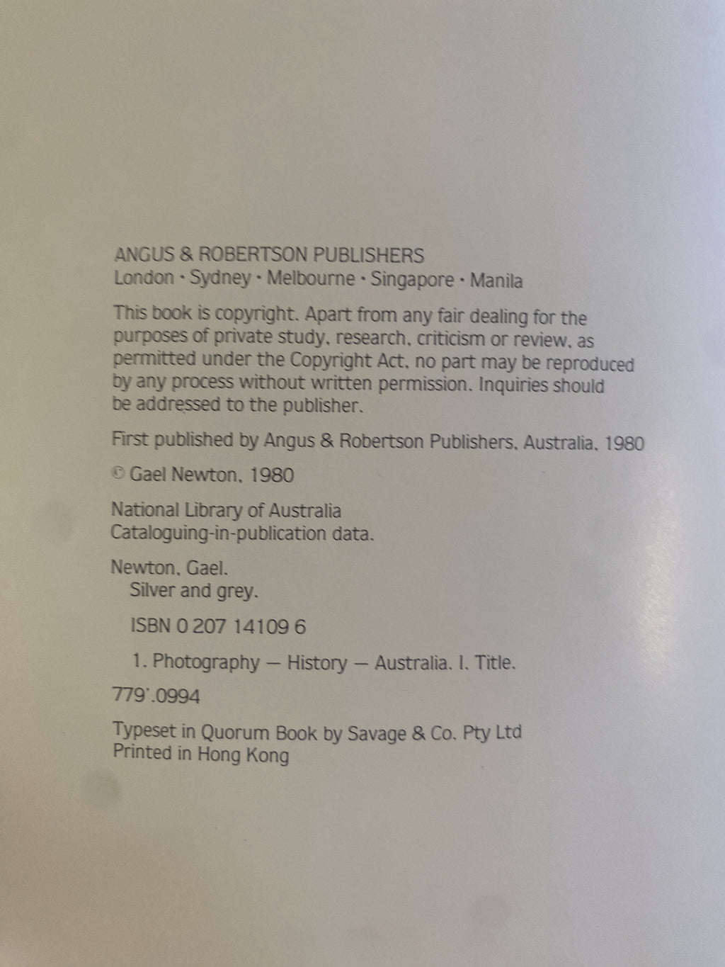 Silver and Grey Fifty Years Of Australian Photography 1900-1950 - Newton, Gael (Curator)