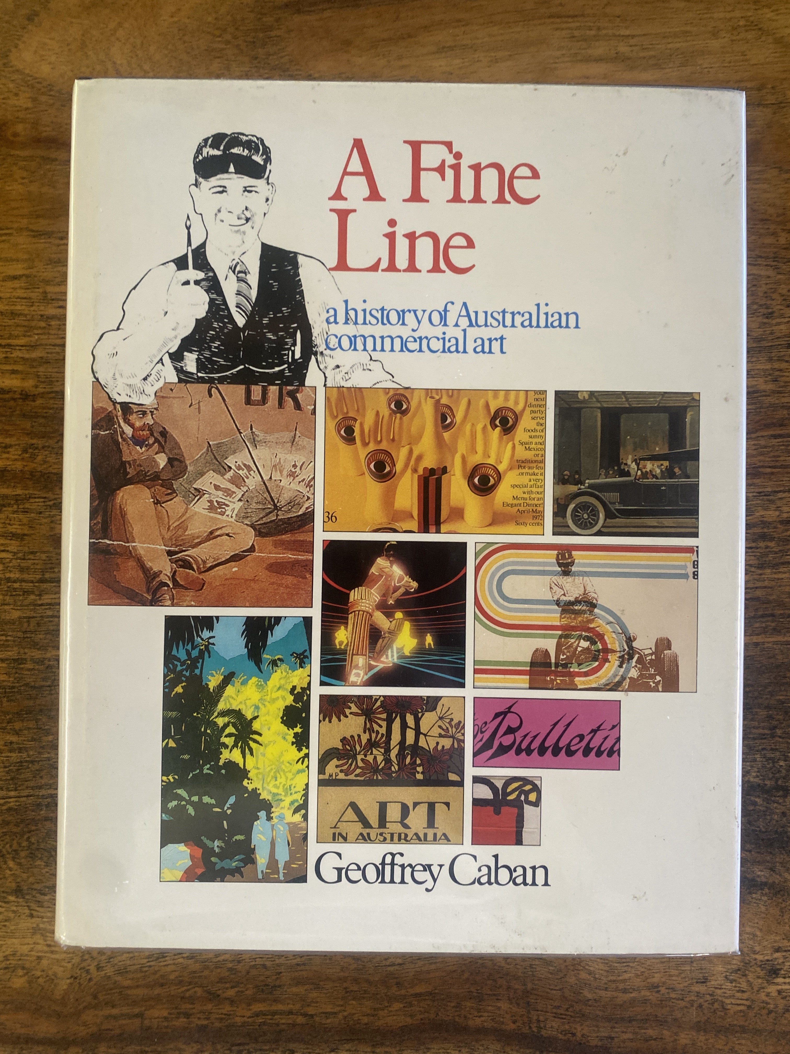 A Fine Line; a history of Australian commercial art - Caban, Geoffrey