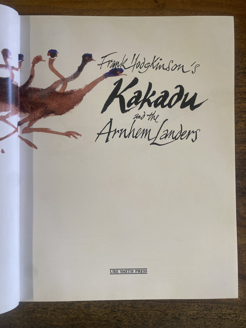 Frank Hodgkinson's Kakadu and the Arnhem Landers - Hogdgkinson, Frank