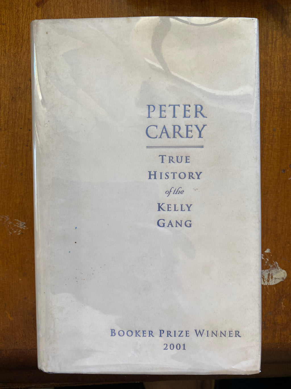 True History of the Kelly gang — Carey, Peter
