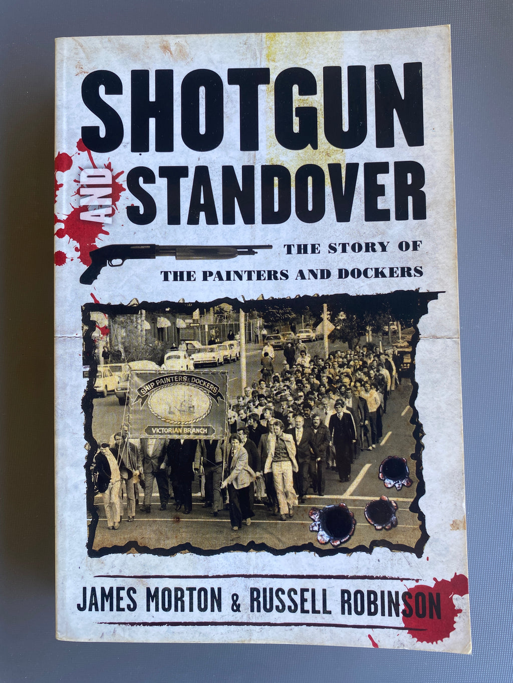 Shotgun and Standover — Morton, James & Robinson, Russell