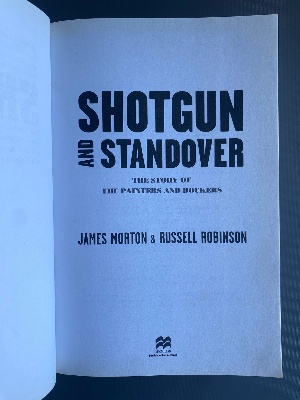 Shotgun and Standover — Morton, James & Robinson, Russell