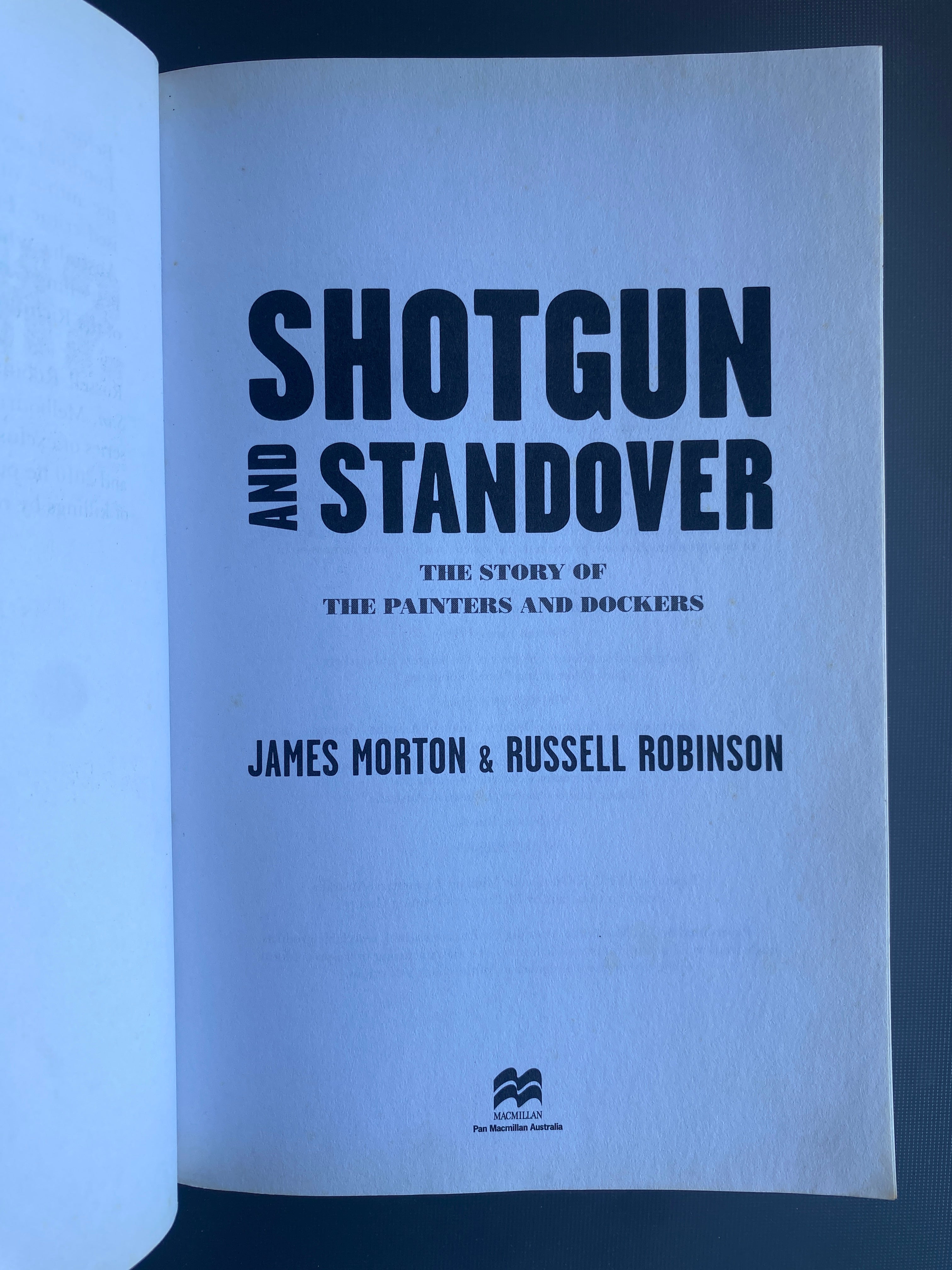 Shotgun and Standover — Morton, James & Robinson, Russell