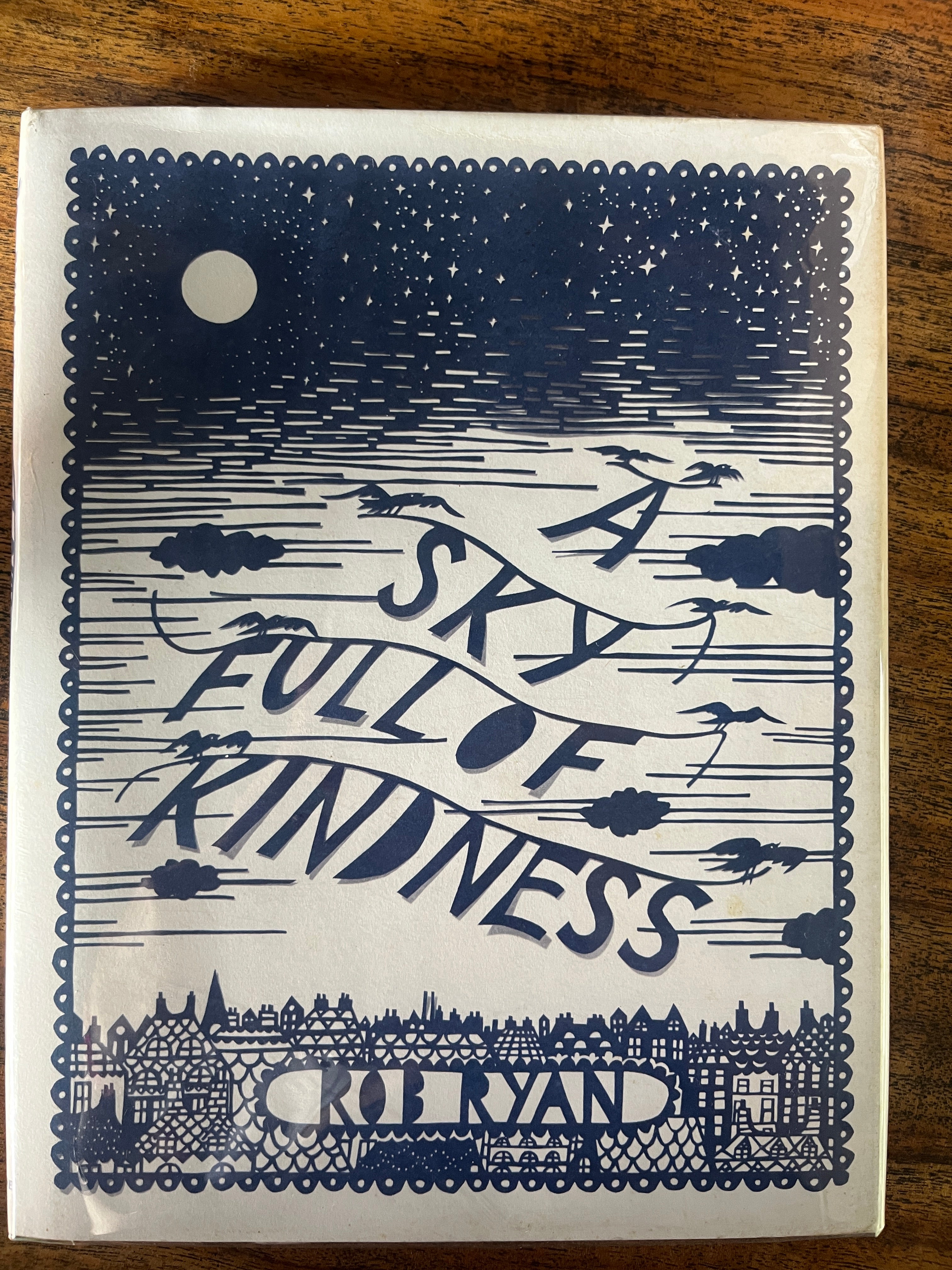 A Sky Full of Kindness - Ryan, Rob