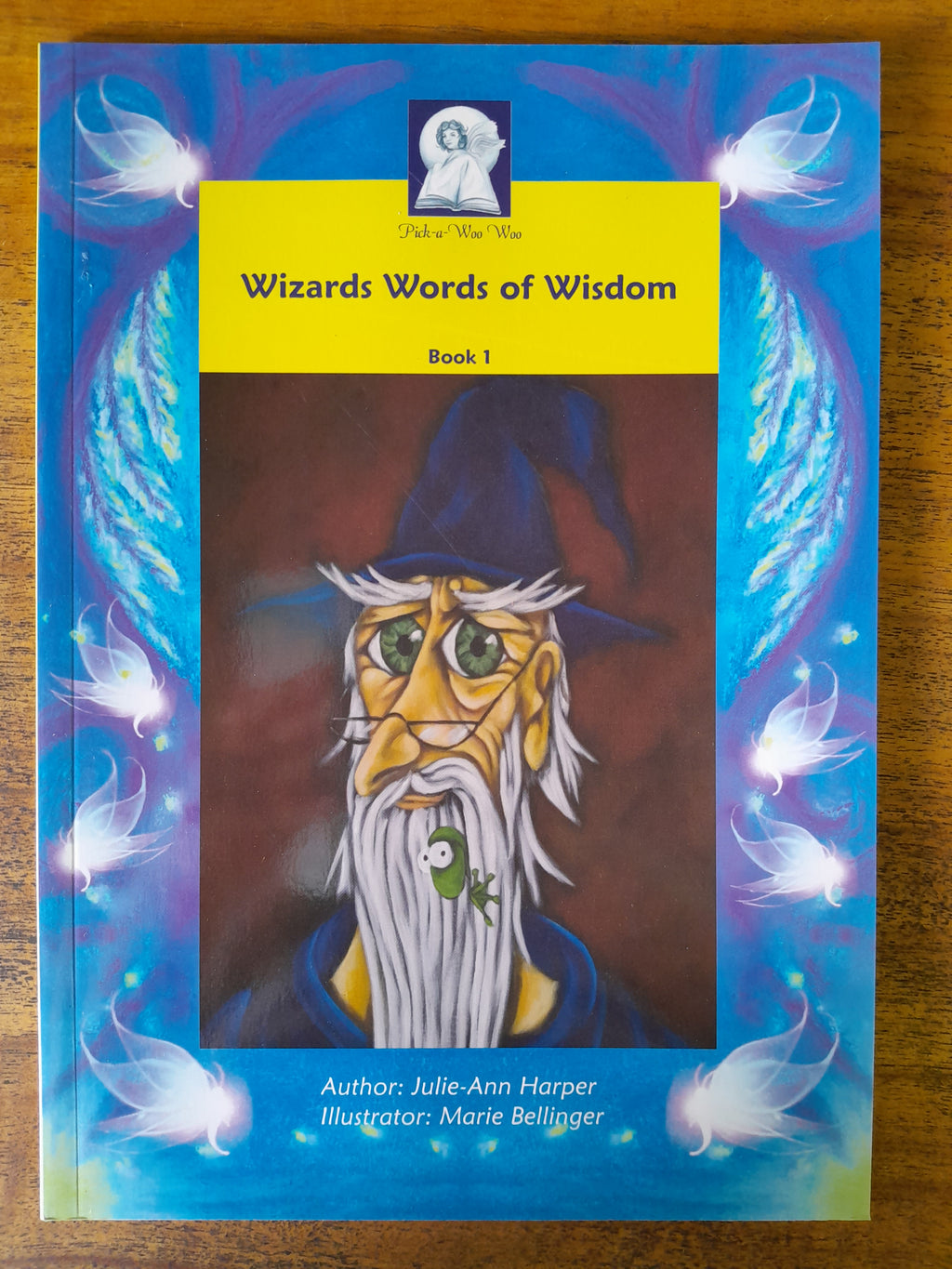 Wizard's Words of Wisdom Book 1 - Harper, Julie Ann