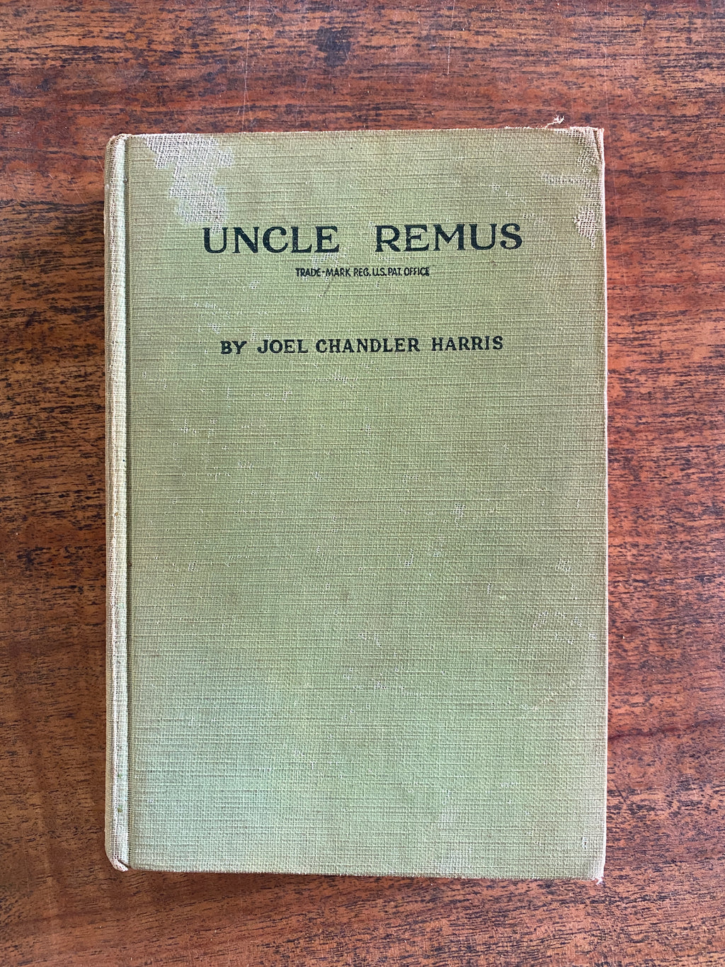 Uncle Remus - Harris, Joel Chandler