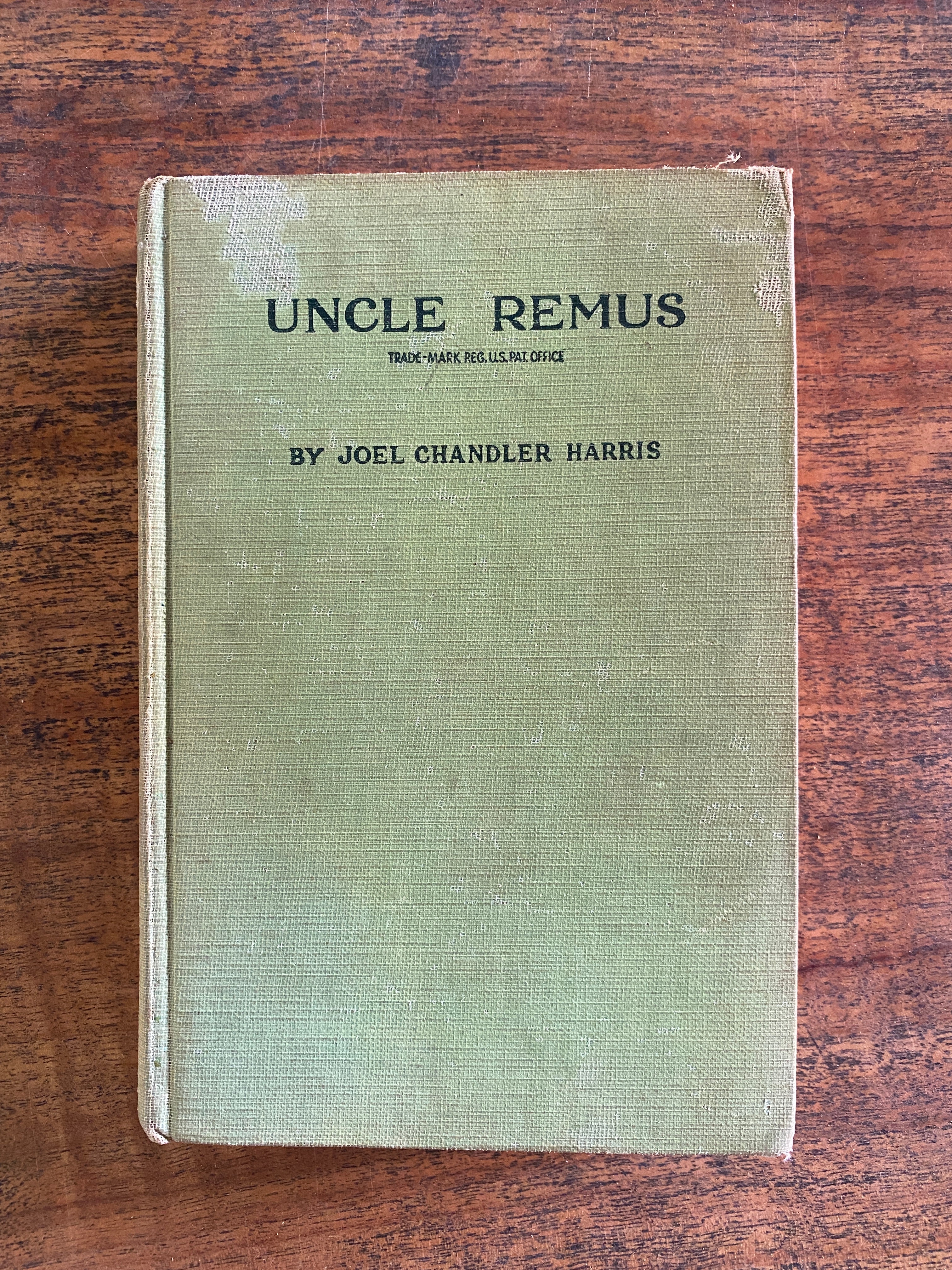 Uncle Remus - Harris, Joel Chandler
