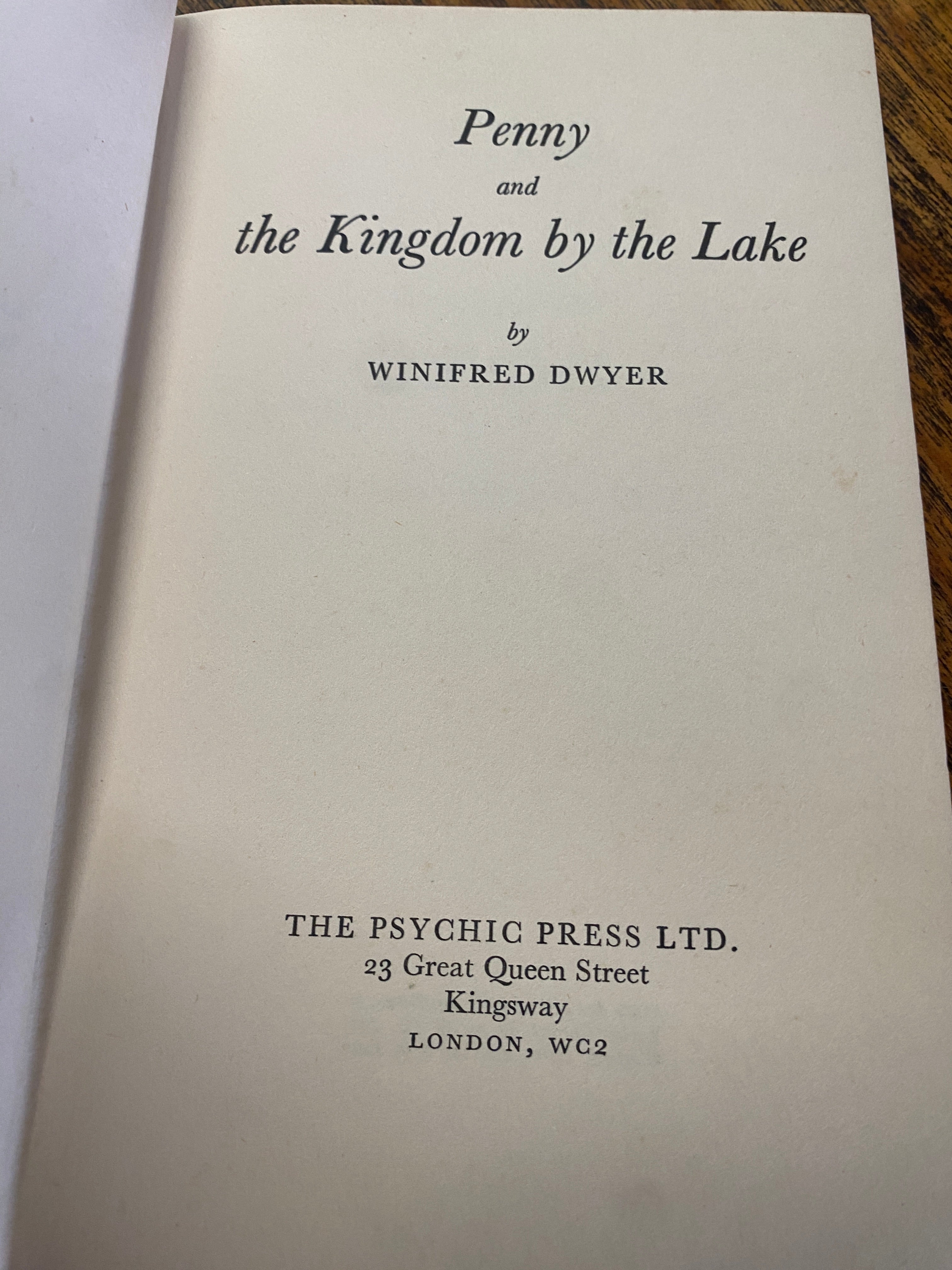 Penny and the Kingdom by the Lake - Dwyer, Winifred