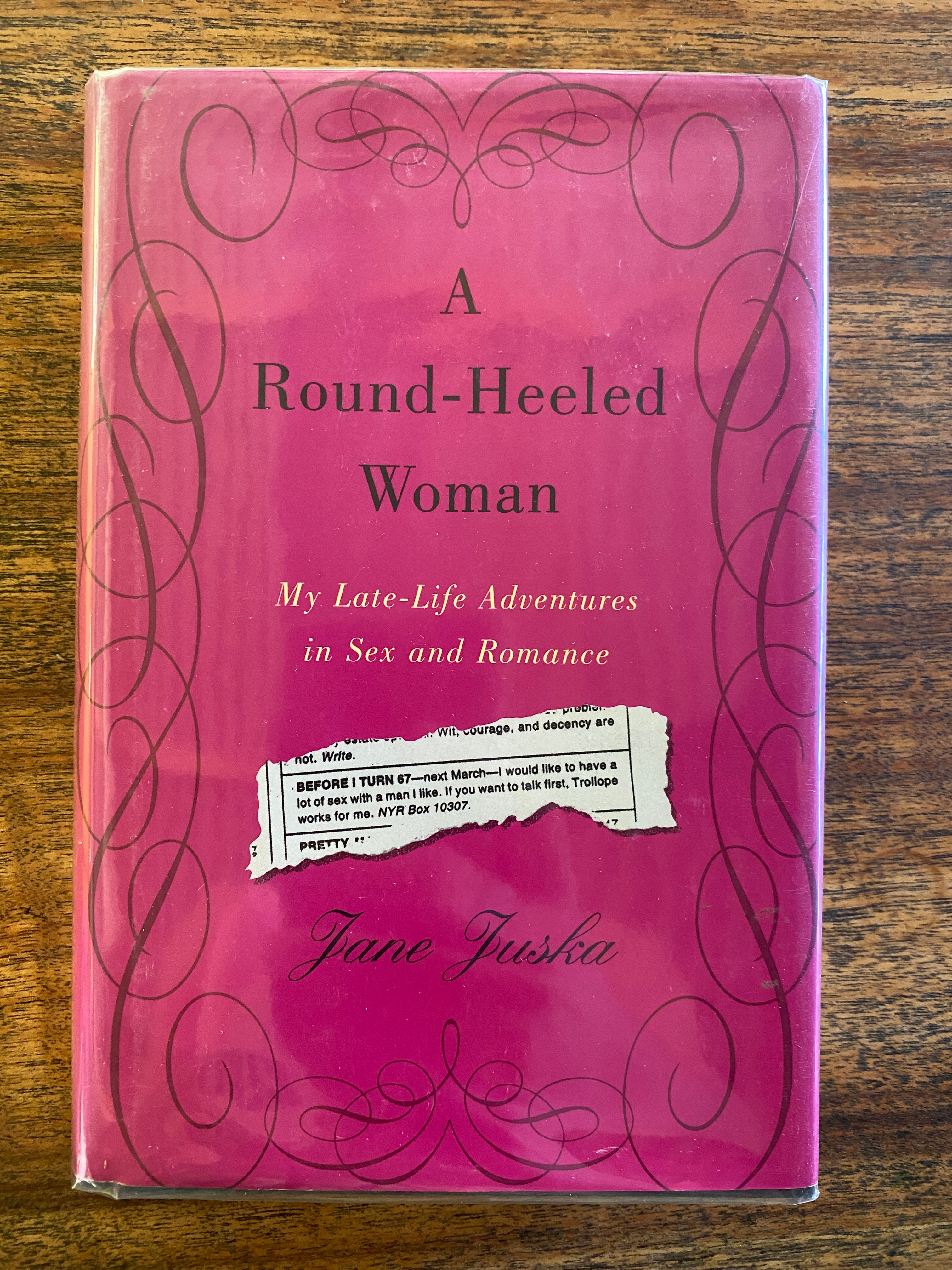 A Round-Heeled Woman (My Late Adventures in Sex and Romance) - Juska, Jane