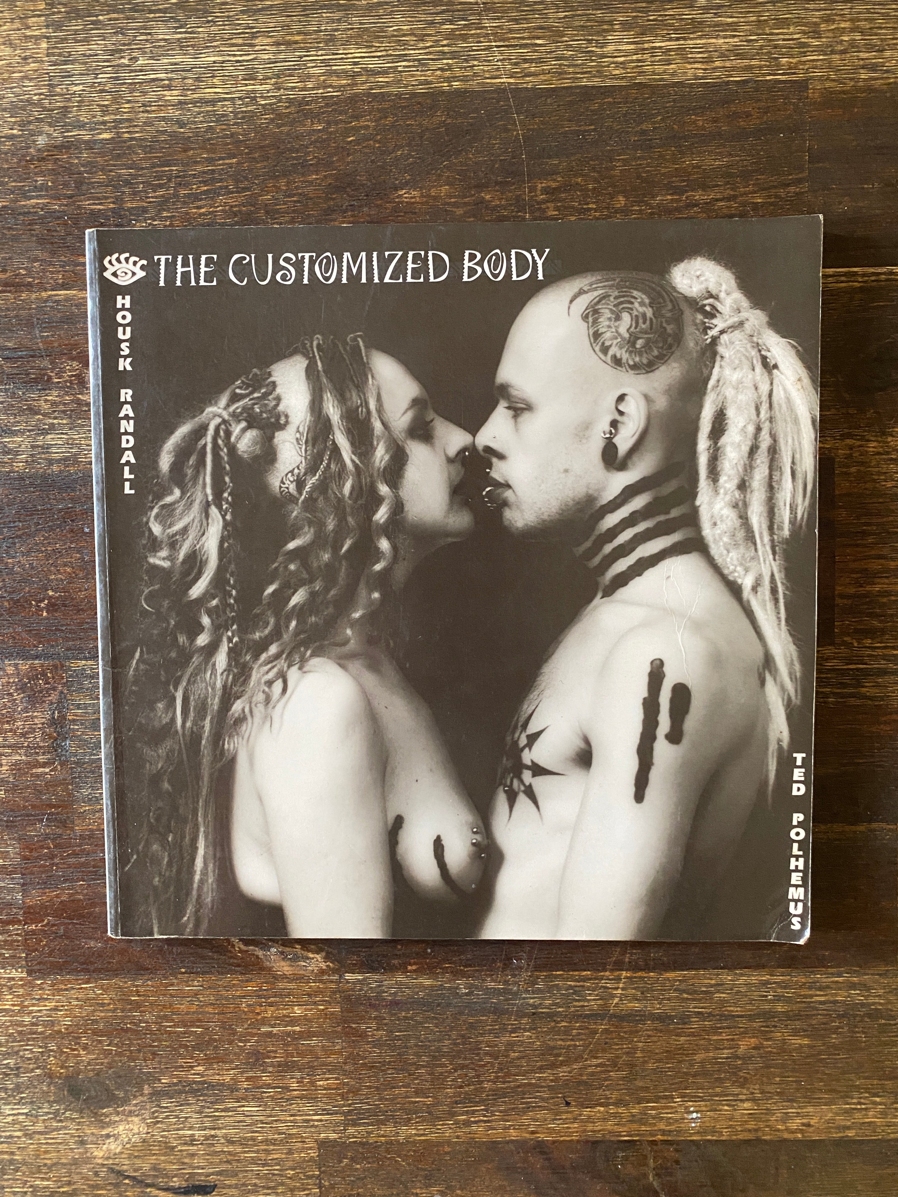 The Customized Body - Randall, Housk & Polhemus, Ted
