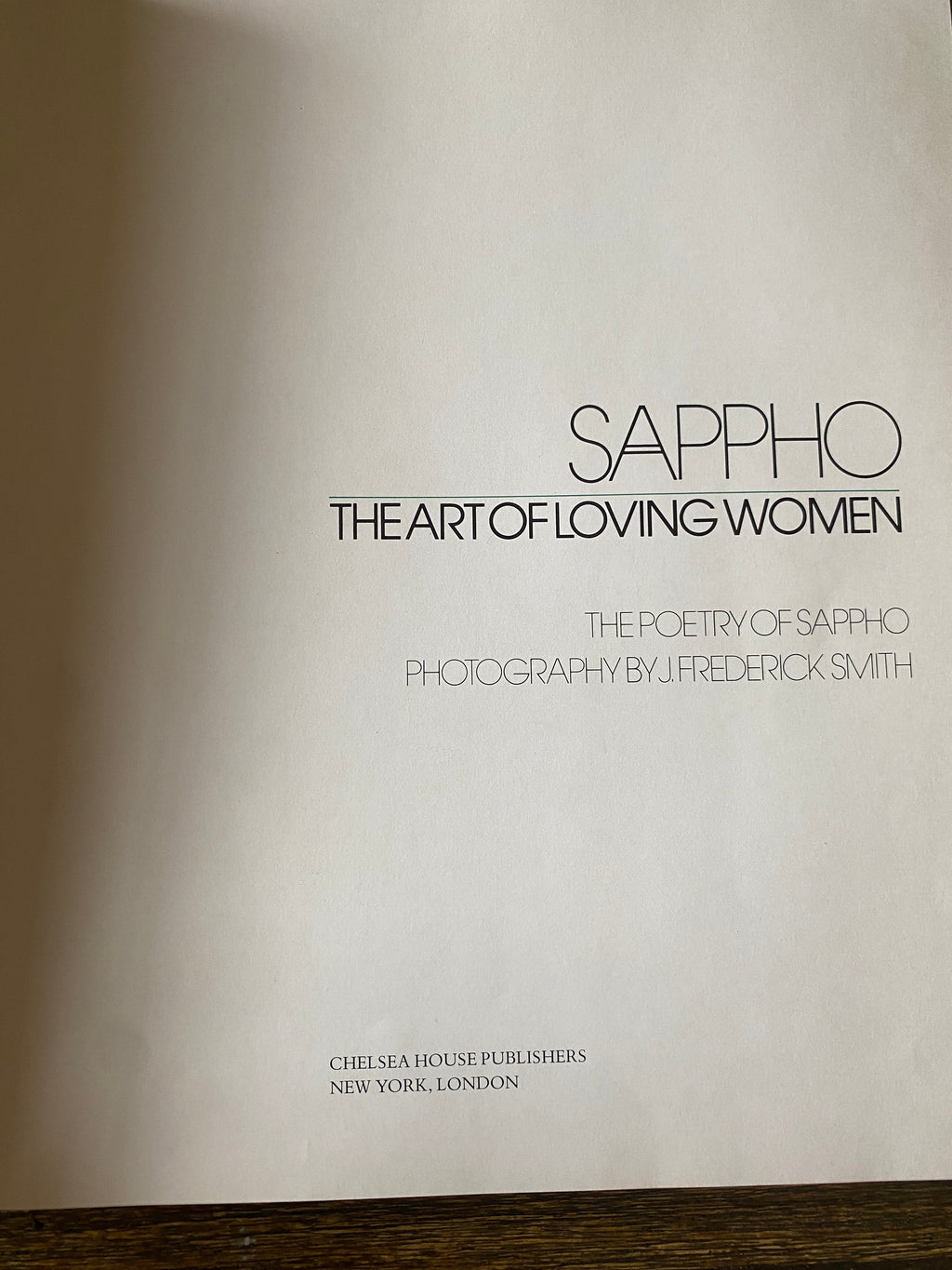 Sappho The Art Of Loving Women; The Poetry Of Sappho - Smith Frederick, J.