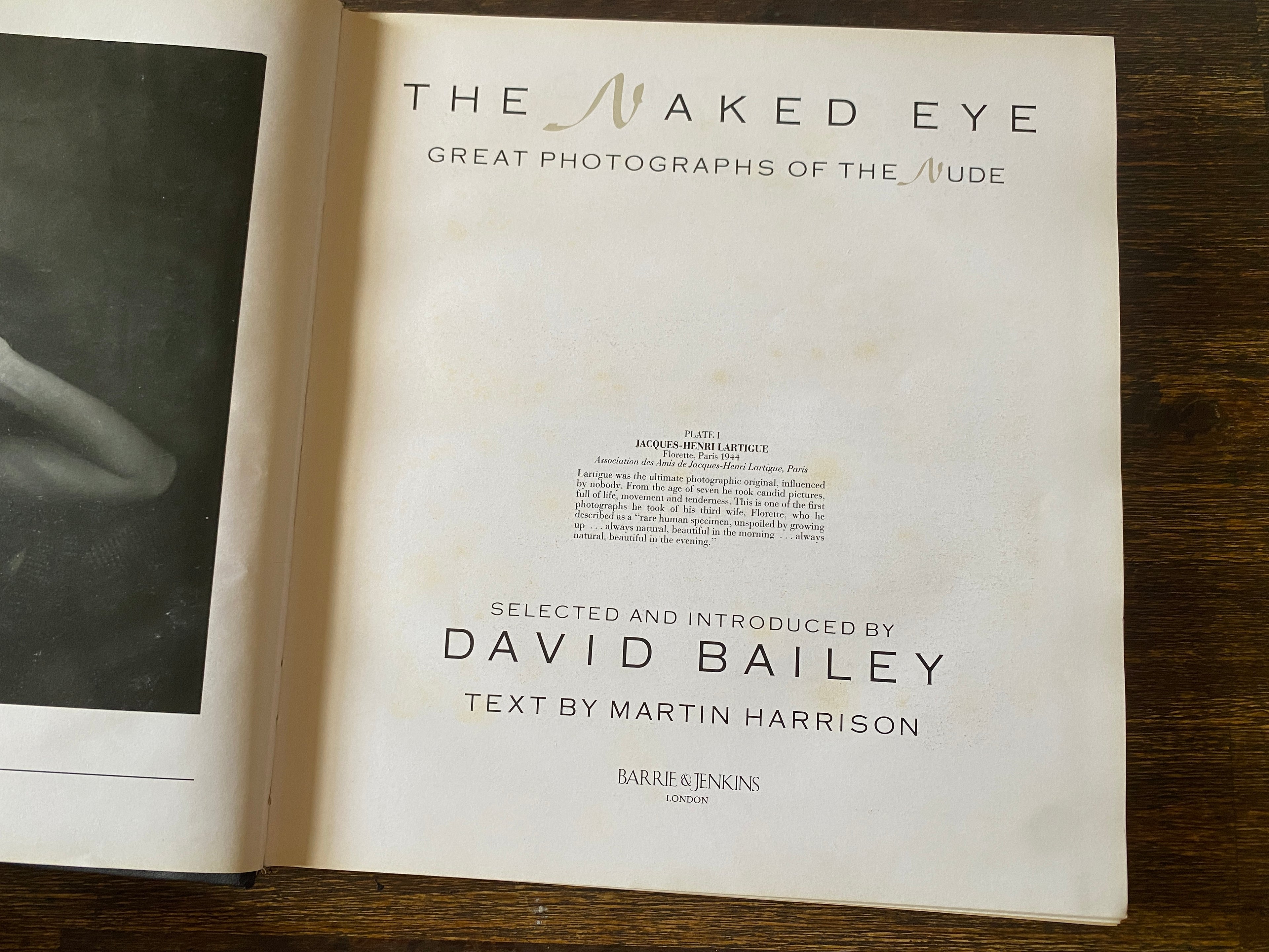 The Naked Eye; Great Photographs Of The Nude - Bailey, David & Harrison, Martin