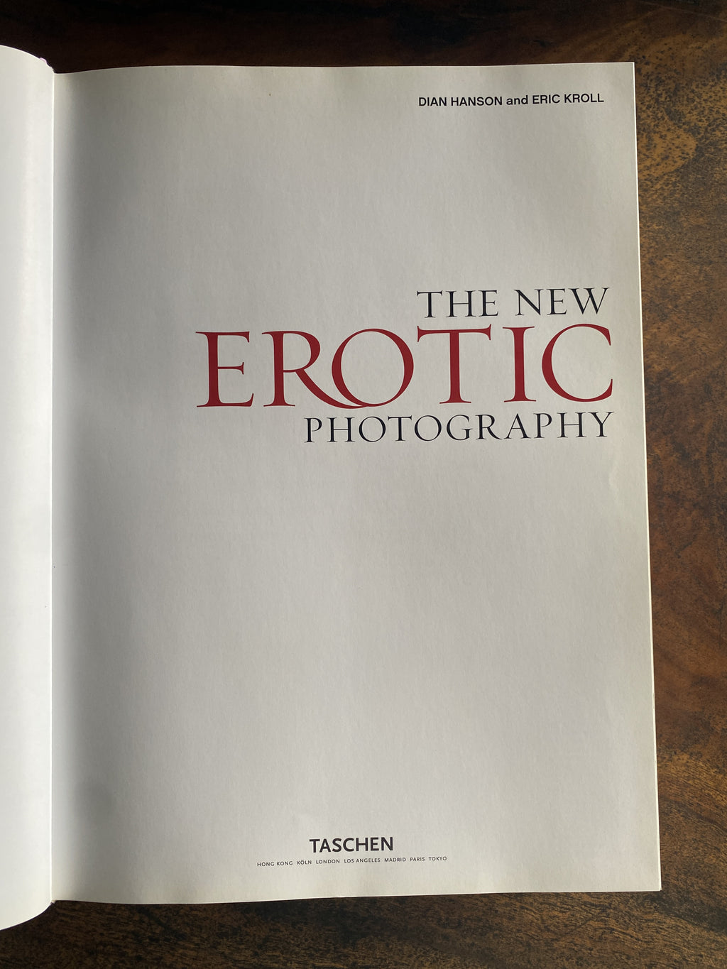The New Erotic Photography - Hanson, Dian & Kroll, Eric
