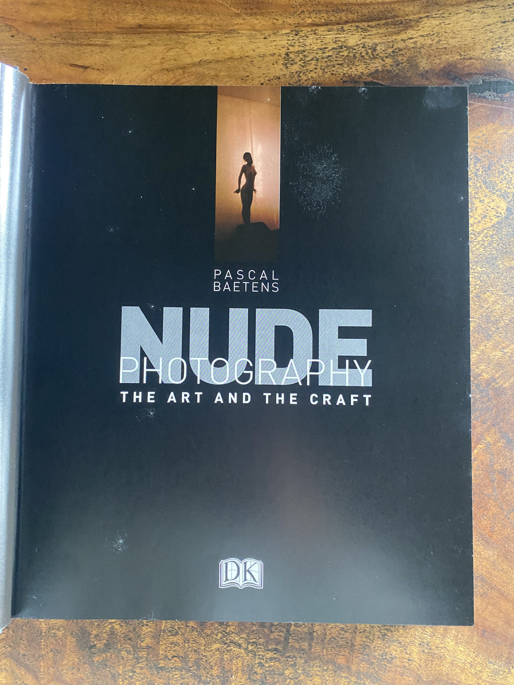 Nude Photography The Art and the Craft — Batens, Pascal