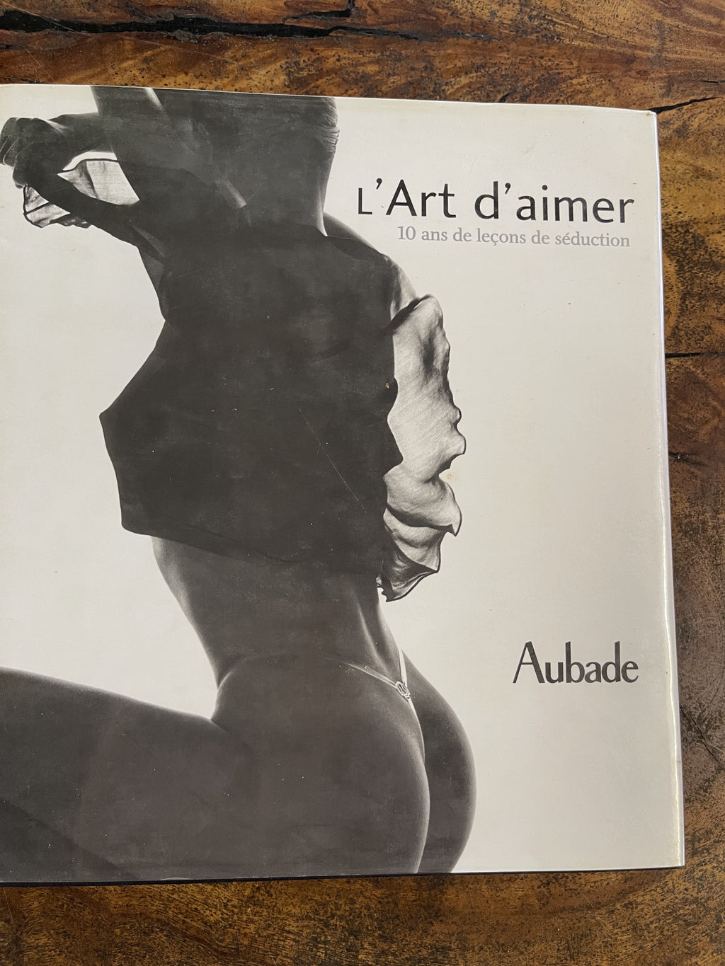 L'Art d'aimer: 10 ans de lecons de seduction