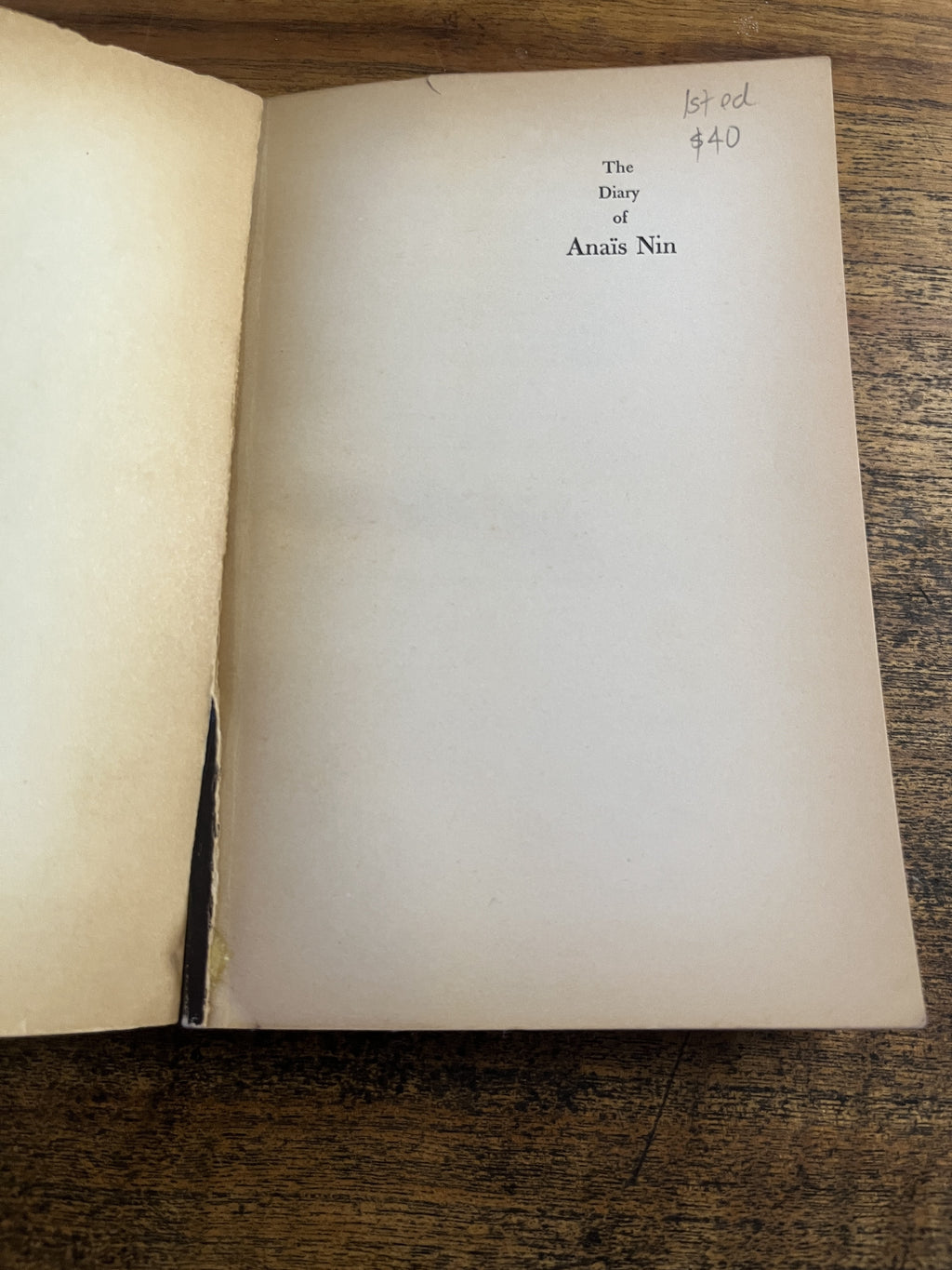 The Diary Of Anais Nin Volume One 1931-1934 — Nin, Anais