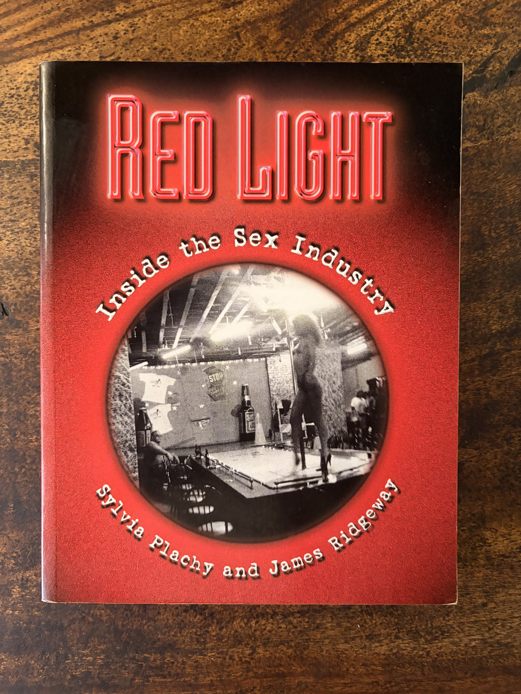 Red Light; Inside The Sex Industry — Plachy, Sylvia & Ridgeway, James