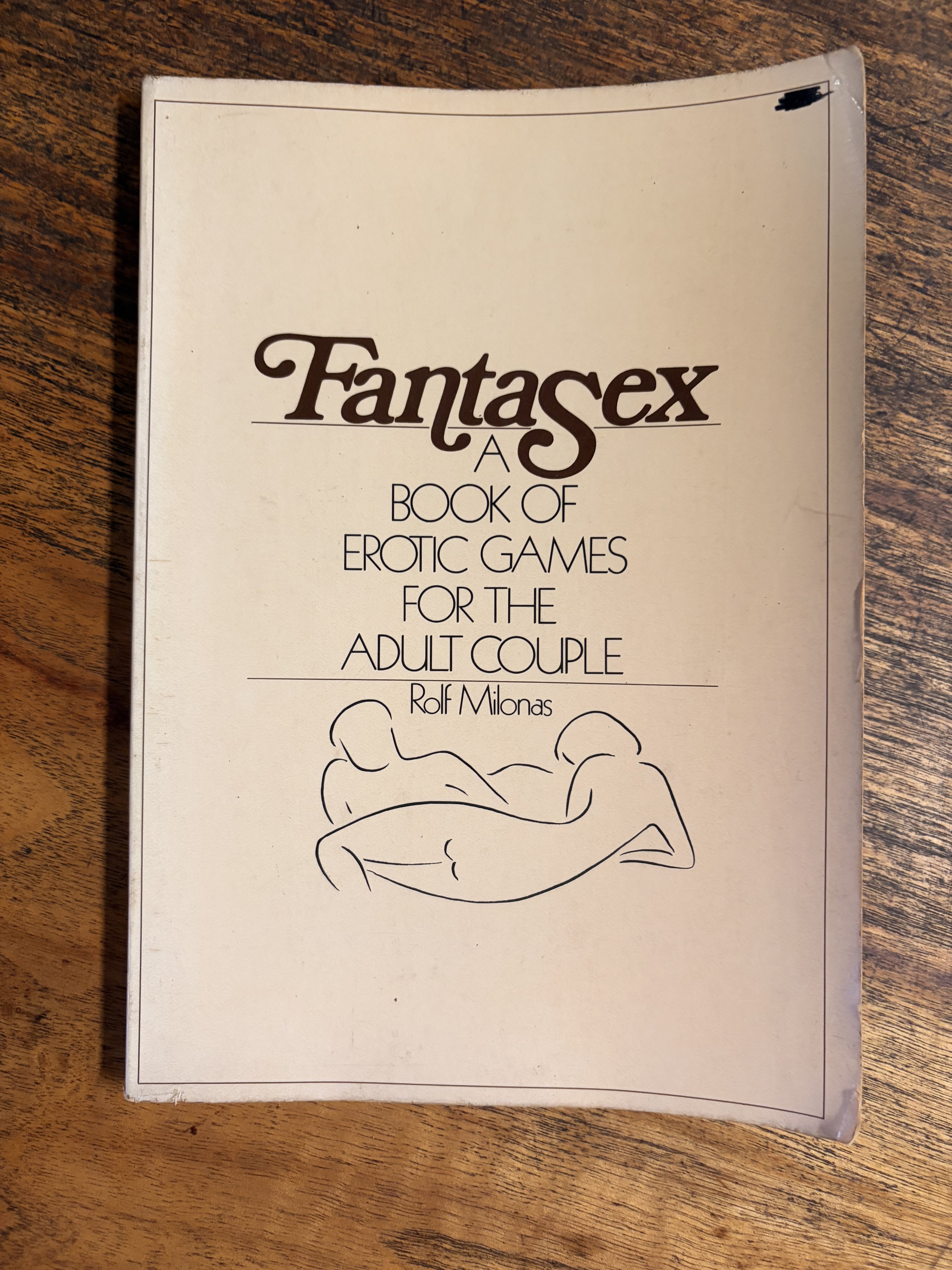 Fantasex; A Book Of Erotic Games For The Adult Couple — Milonas, Rolf