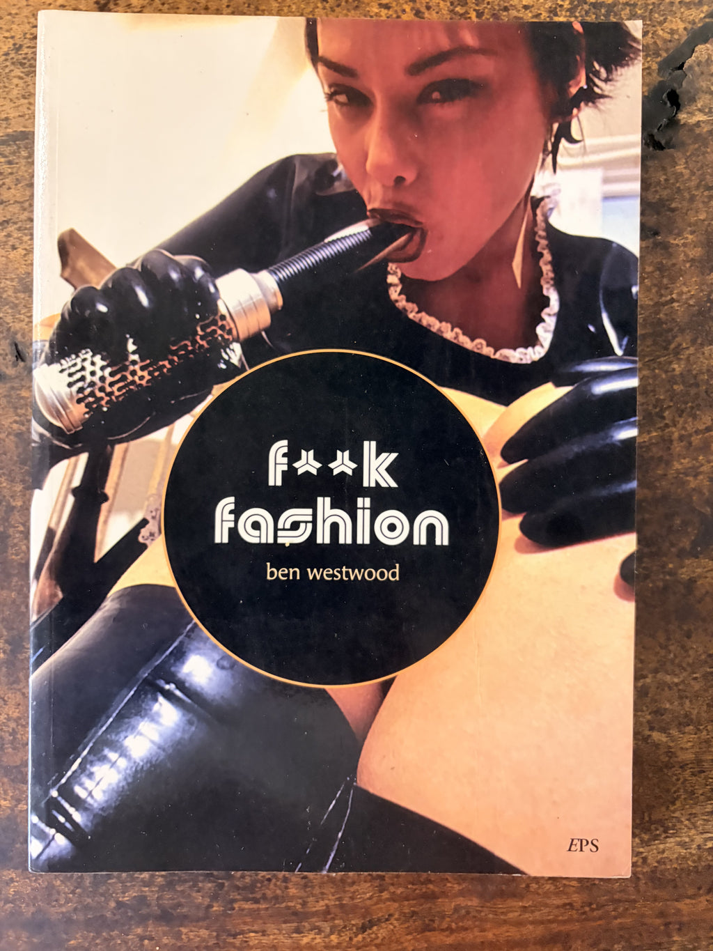 Fuck Fashion — Westwood, Ben