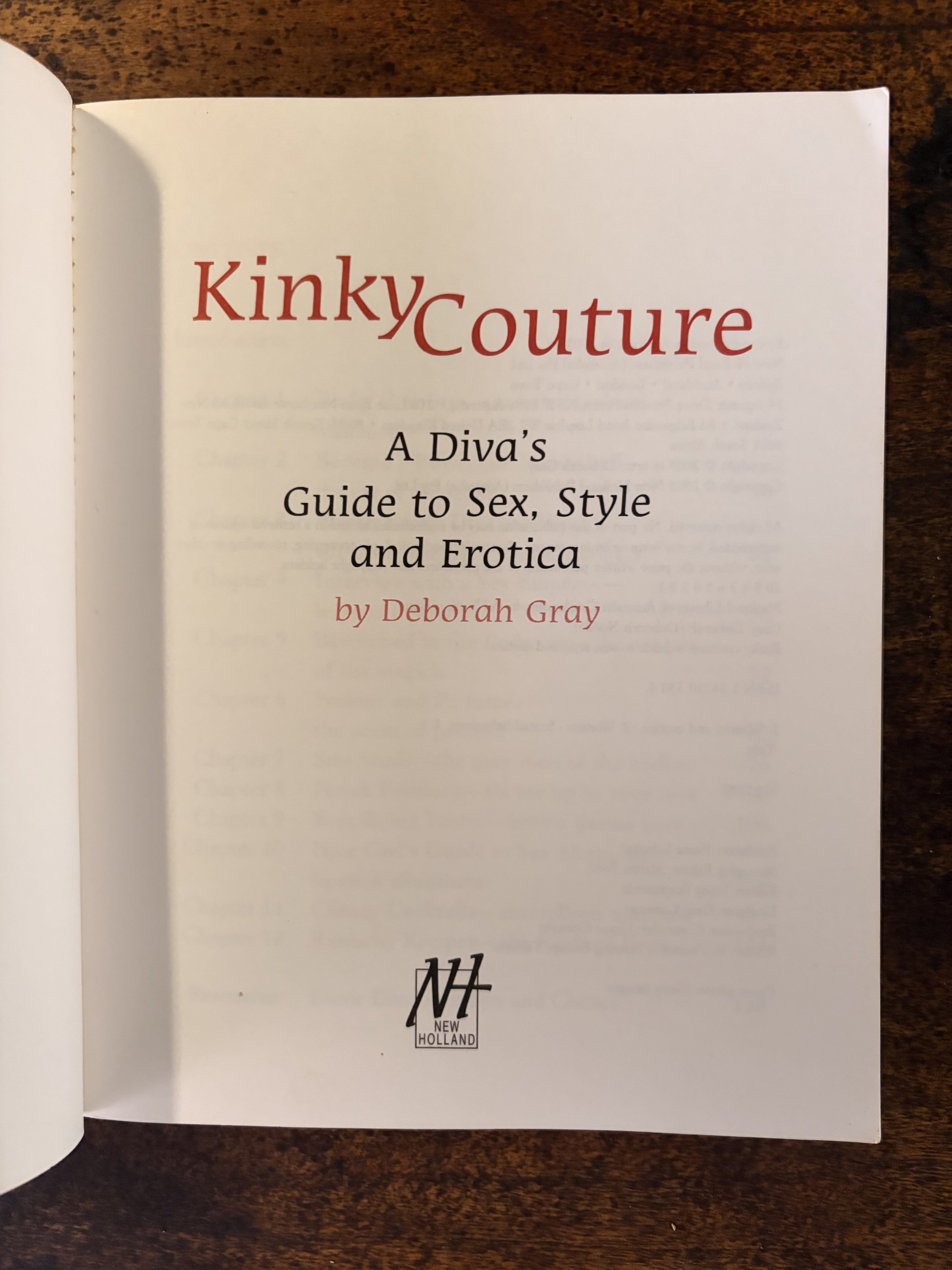 Kinky Couture; A Diva's Guide To Sex, Style and Erotica — Gray, Deborah