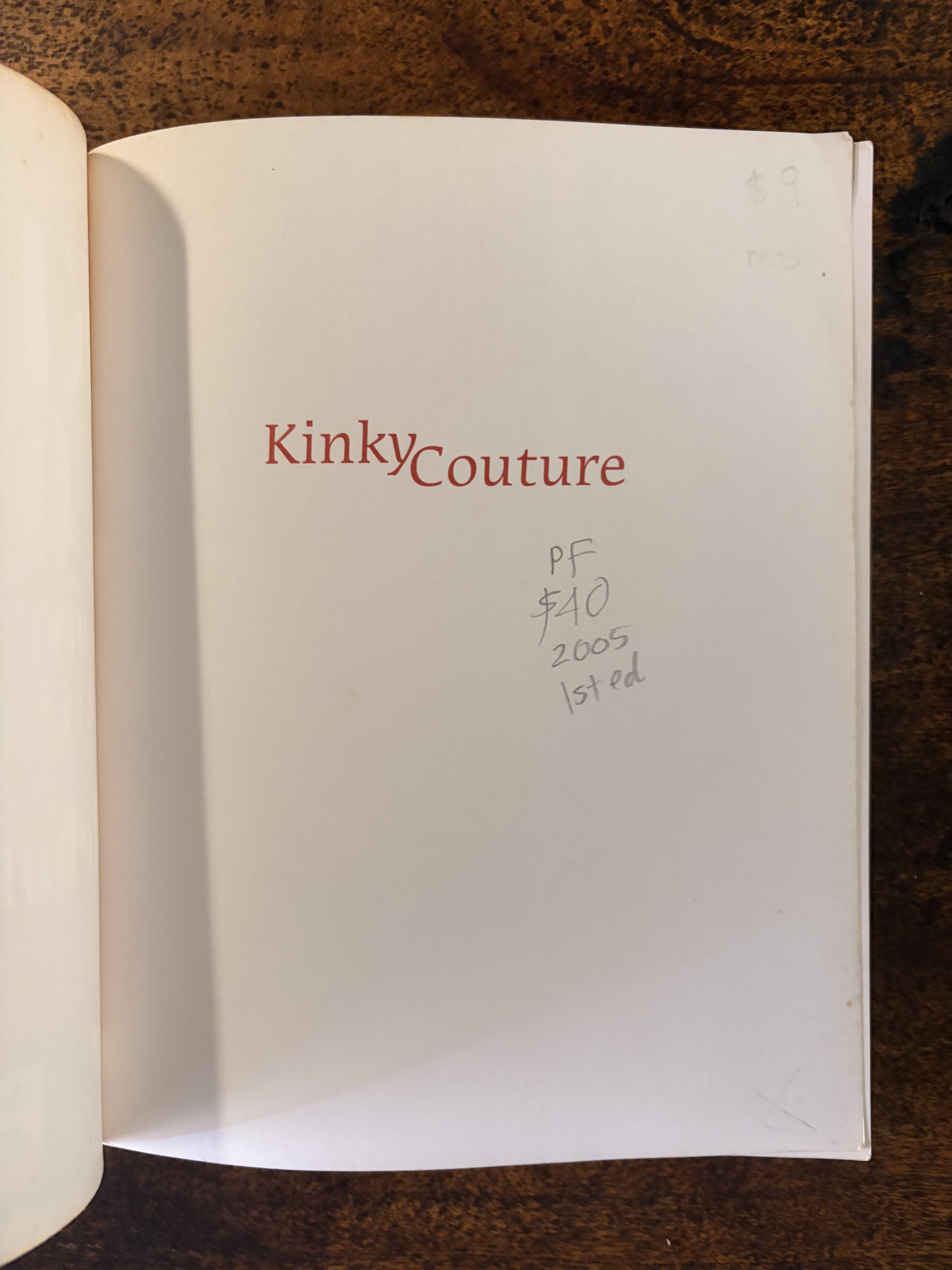 Kinky Couture; A Diva's Guide To Sex, Style and Erotica — Gray, Deborah