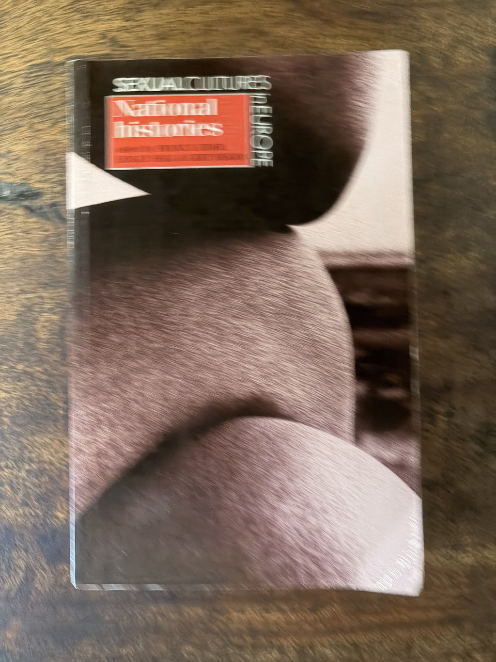 National Histories; Sexual Cultures in Europe — Eder, Franz X.; Hall, Lesley & Hekma, Gert