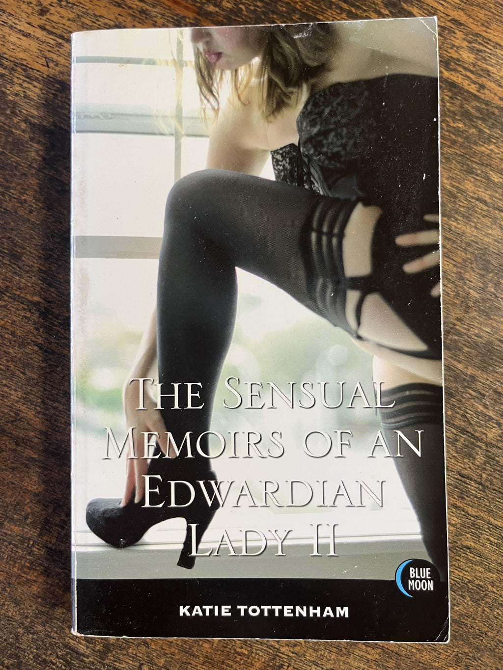 The Sensual Memoirs Of An Edwardian Lady II — Tottenham, Katie