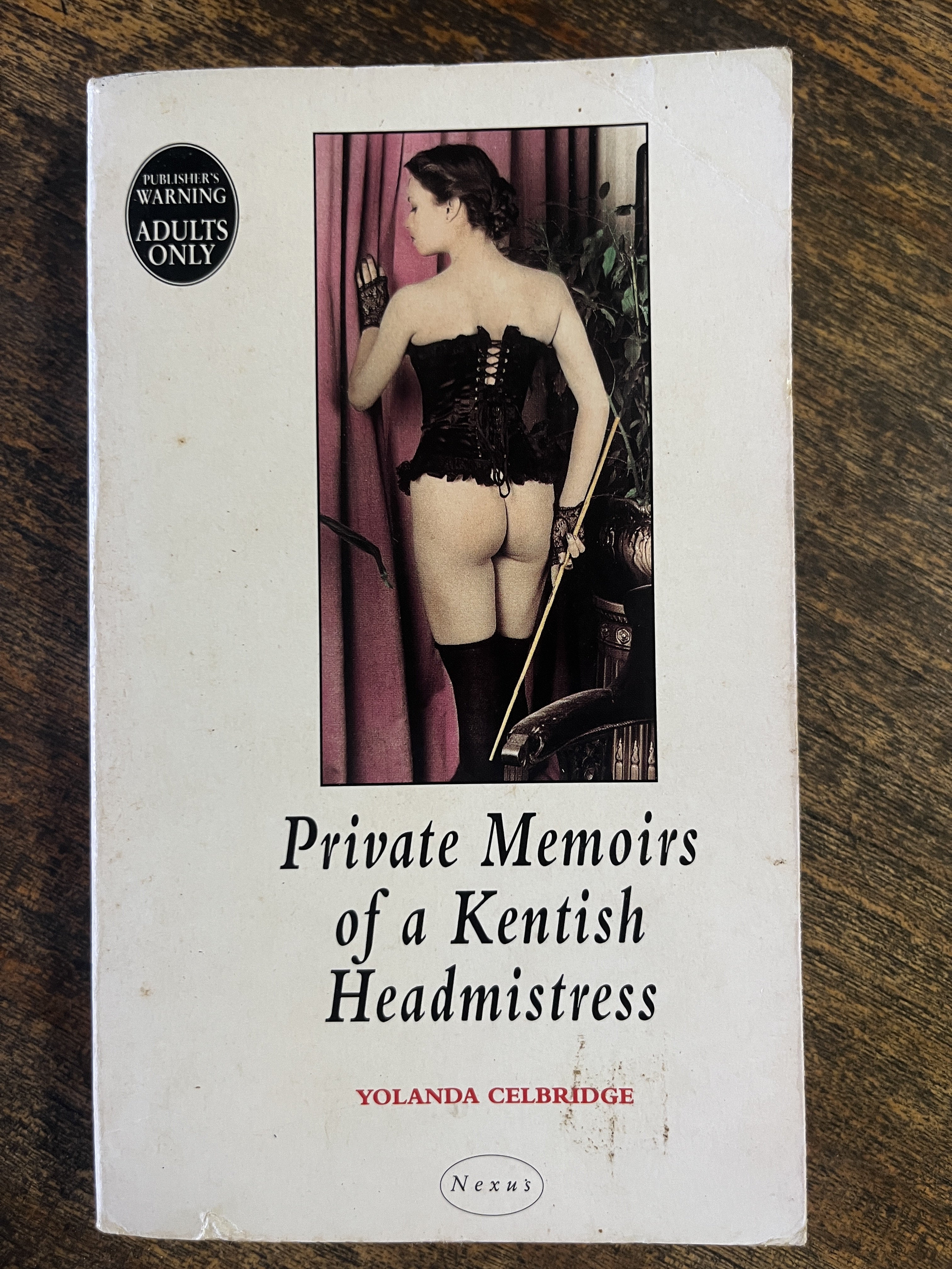 Private Mempoirs of a Kentish Headmistress — Yolanda Celbridge