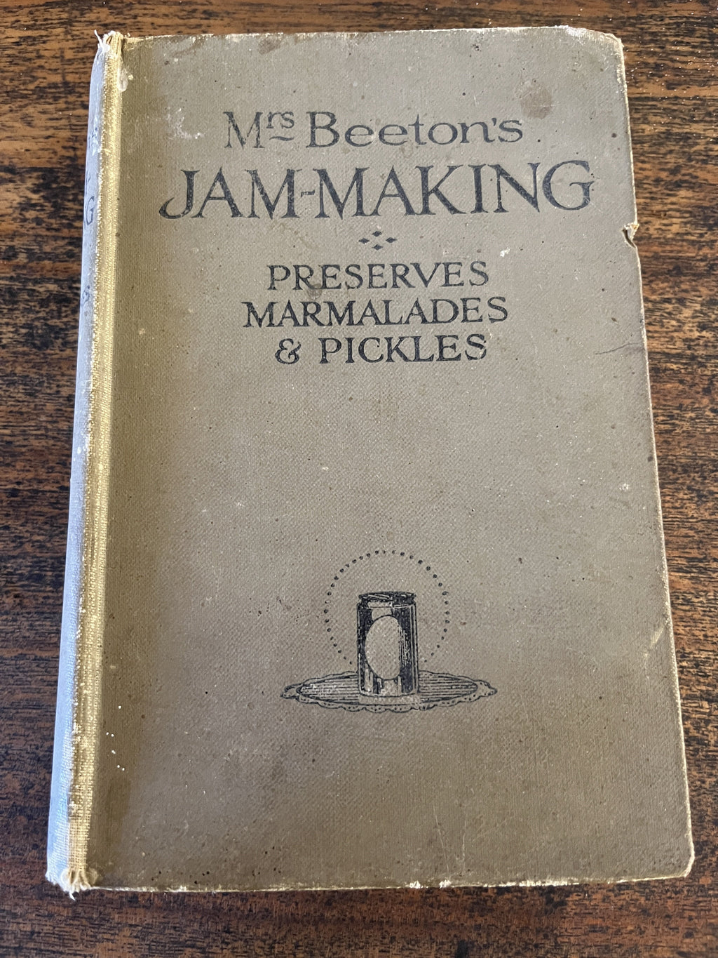Mrs Beeton's Jam-Making (Ppreserves, Marmalades, Pickles and Home-made Wines) -