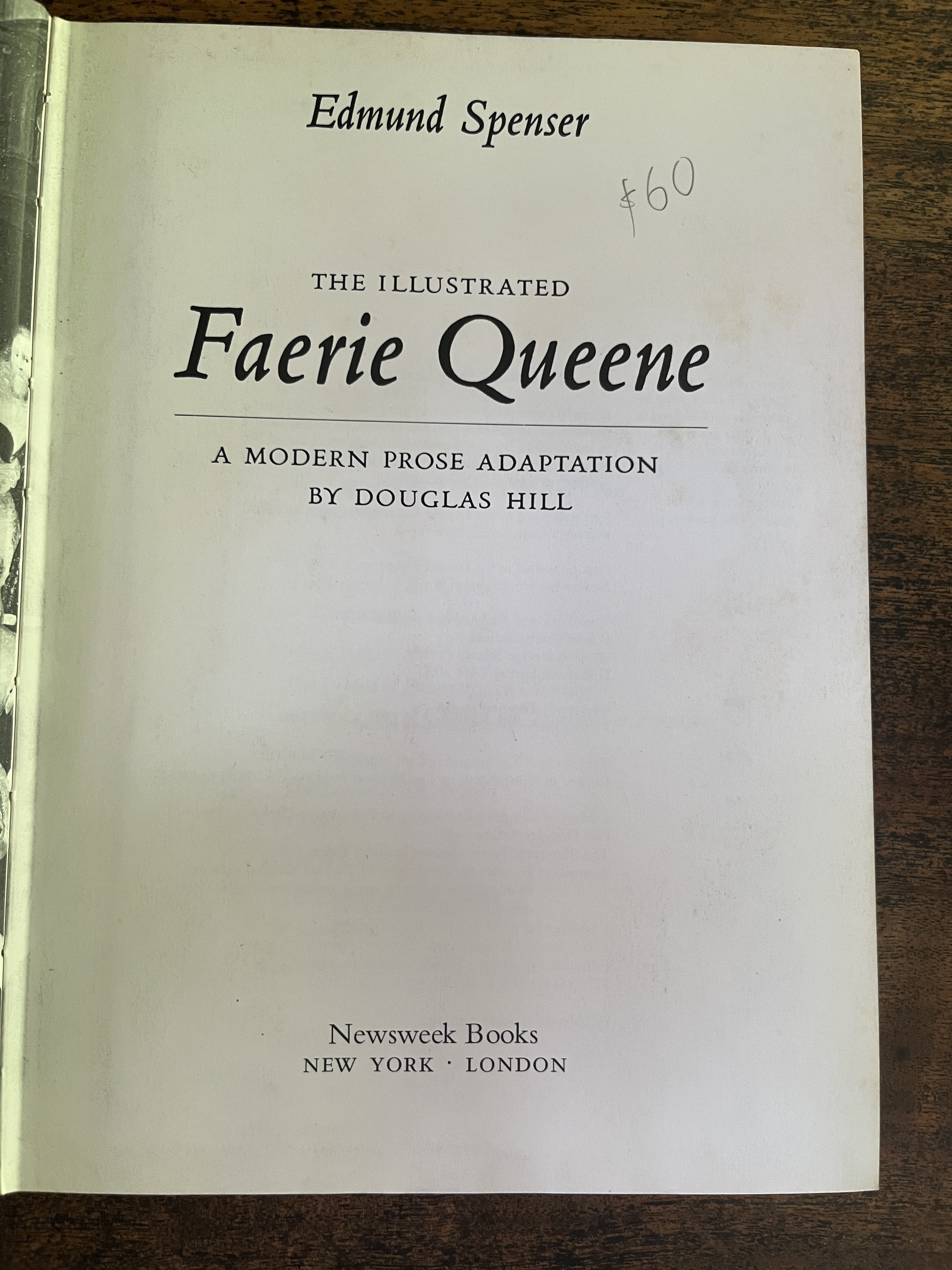 The Illustrated Faerie Queene A Modern Prose Adaptation — Spenser, Edmund
