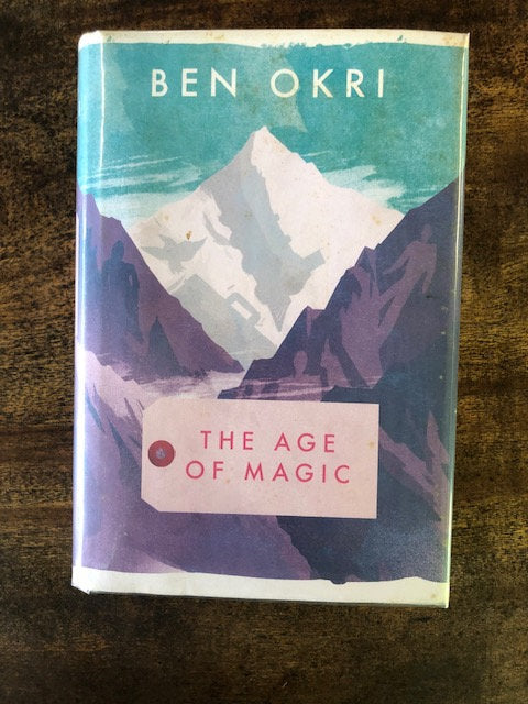 The Age of Magic — Ben Okri